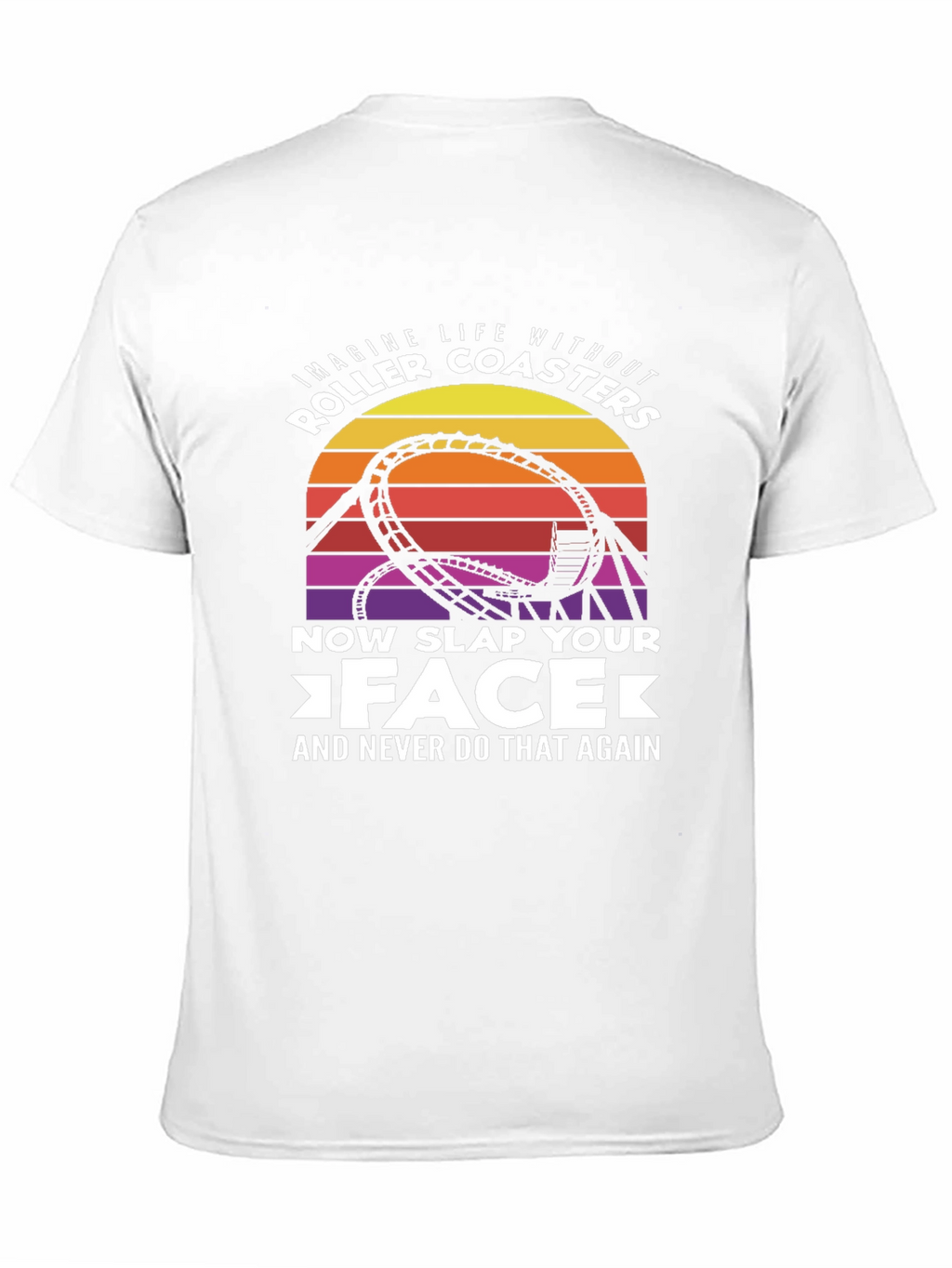 Roller Coaster Slap Your Face Graphic Tee