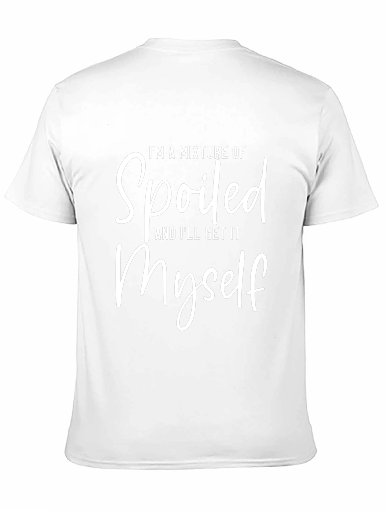 Funny Spoiled Myself Graphic T-Shirt