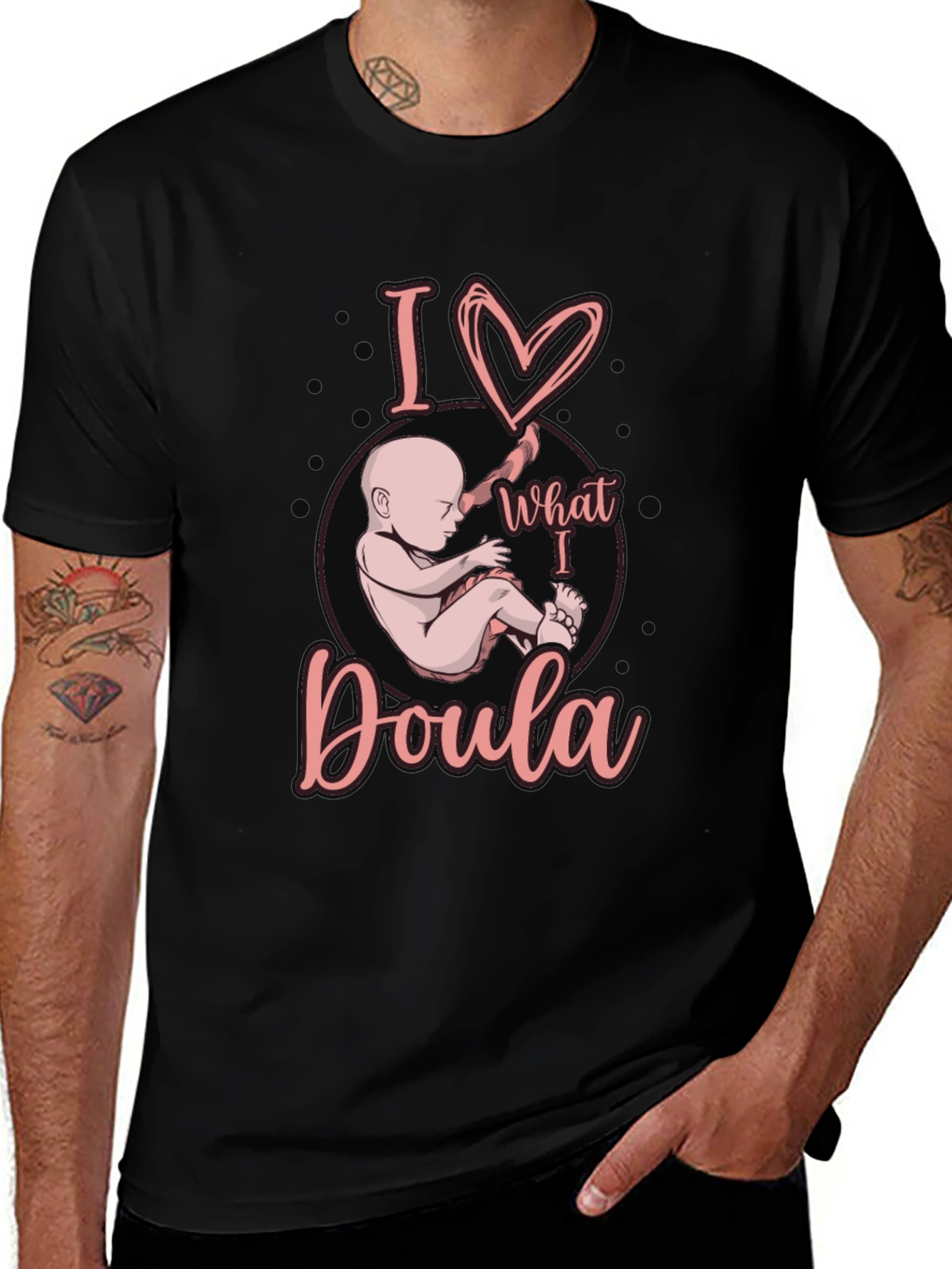 I Love What I Doula T-Shirt Black