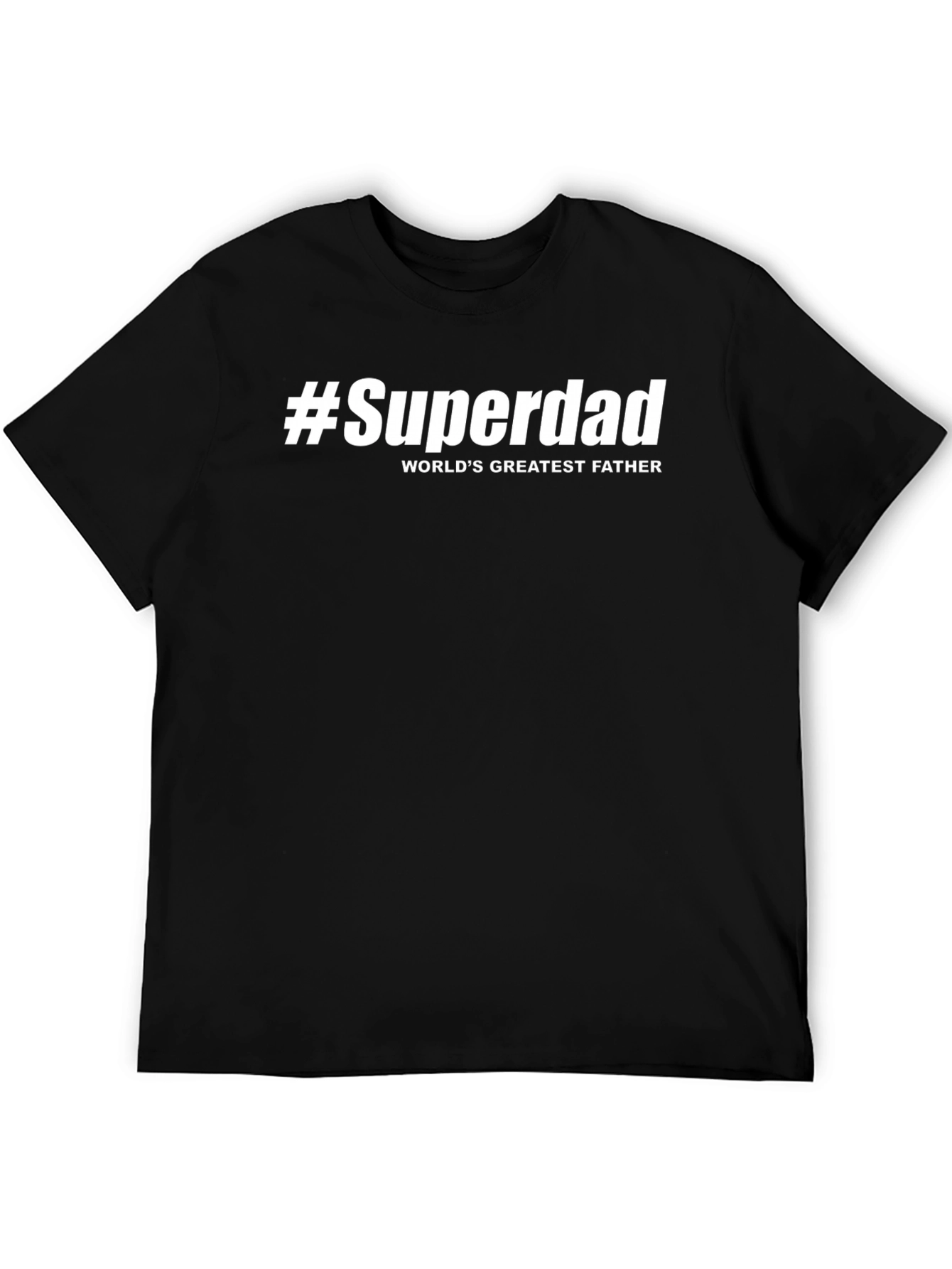#Superdad Worlds Greatest Father T-Shirt