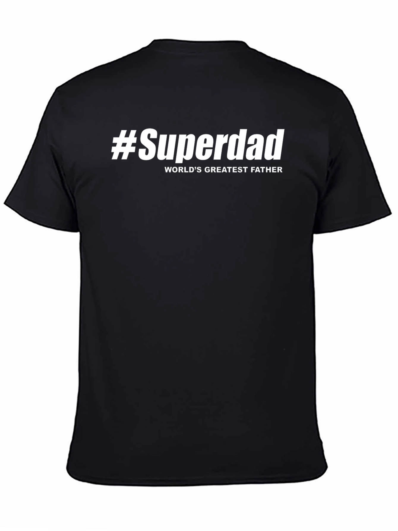 #Superdad Worlds Greatest Father T-Shirt