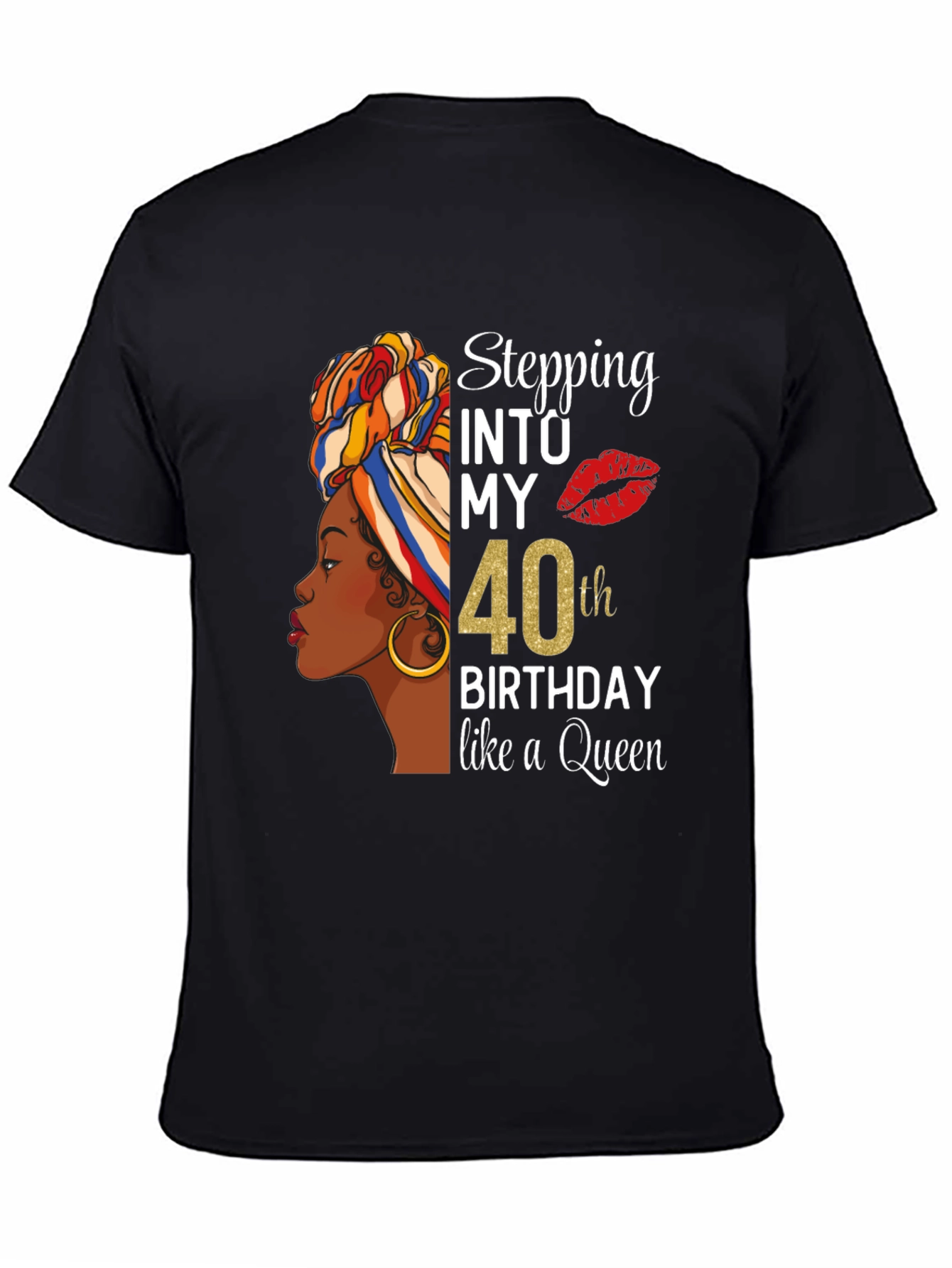 Stepping Into My 40th Birthday Queen T-Shirt