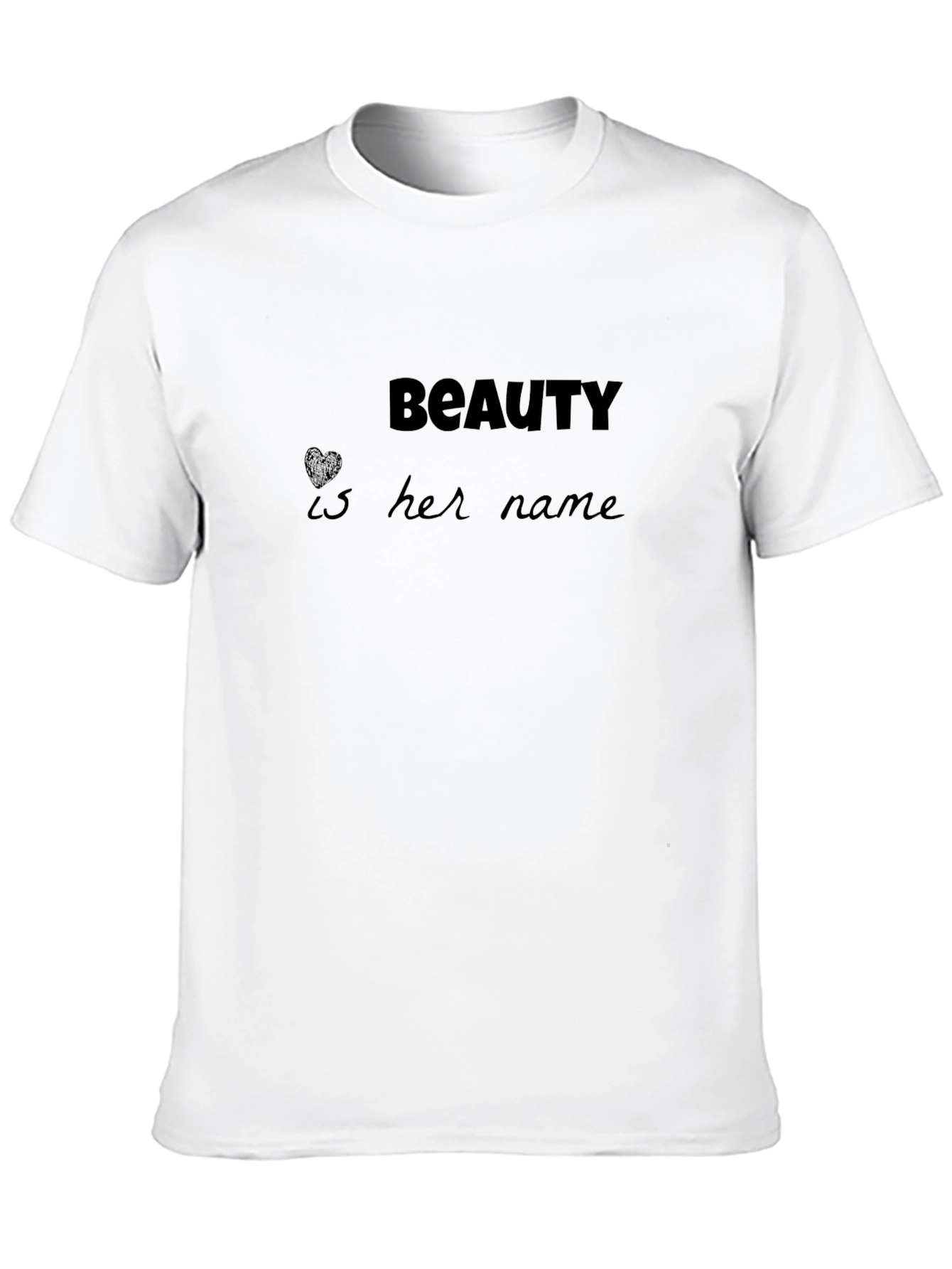 Beauty Is Her Name T-Shirt