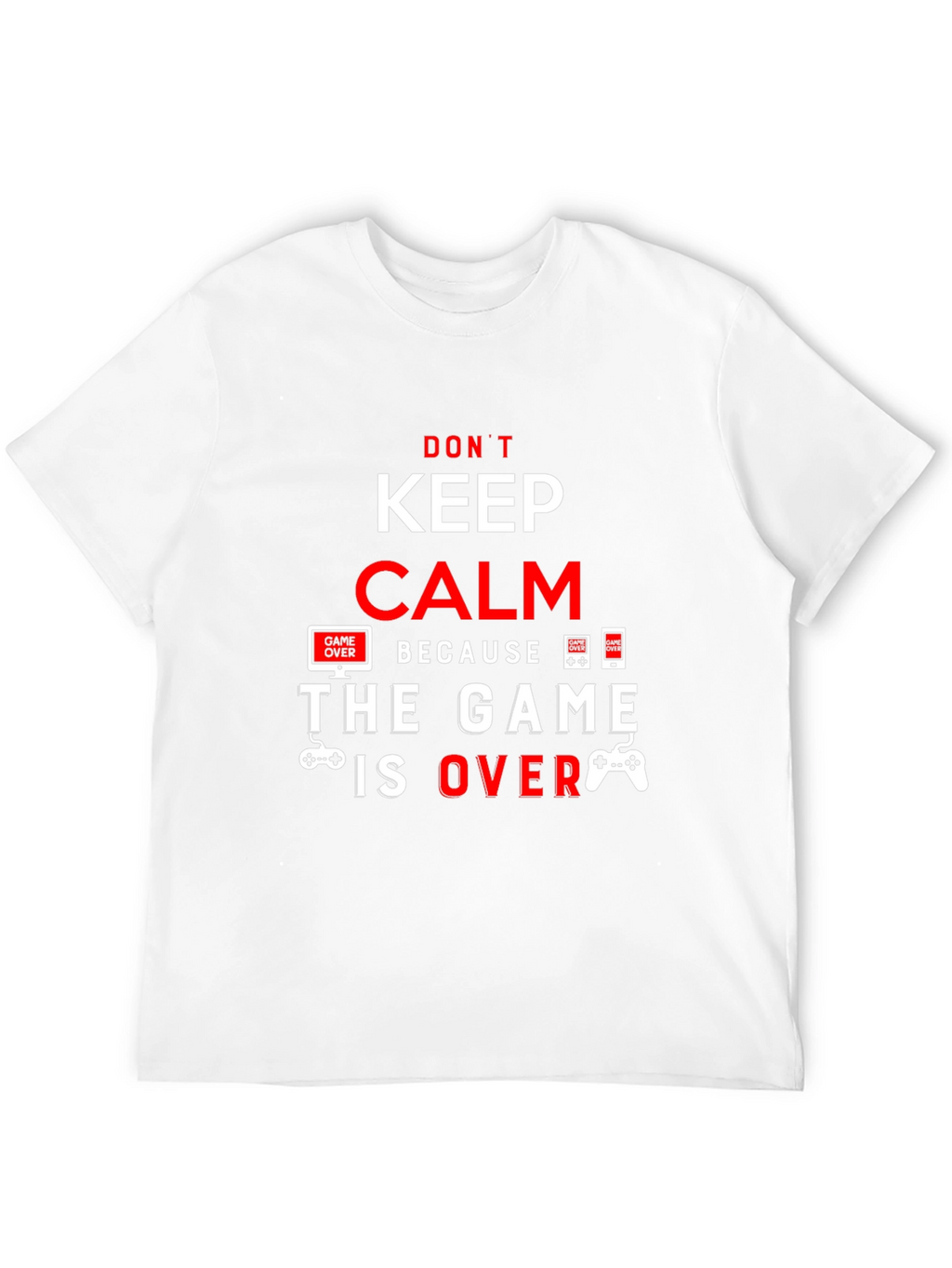 Keep Calm The Game Is Over Black T-Shirt
