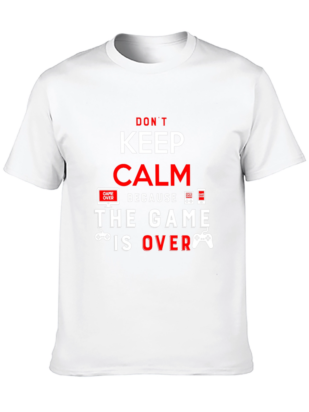 Keep Calm The Game Is Over Black T-Shirt