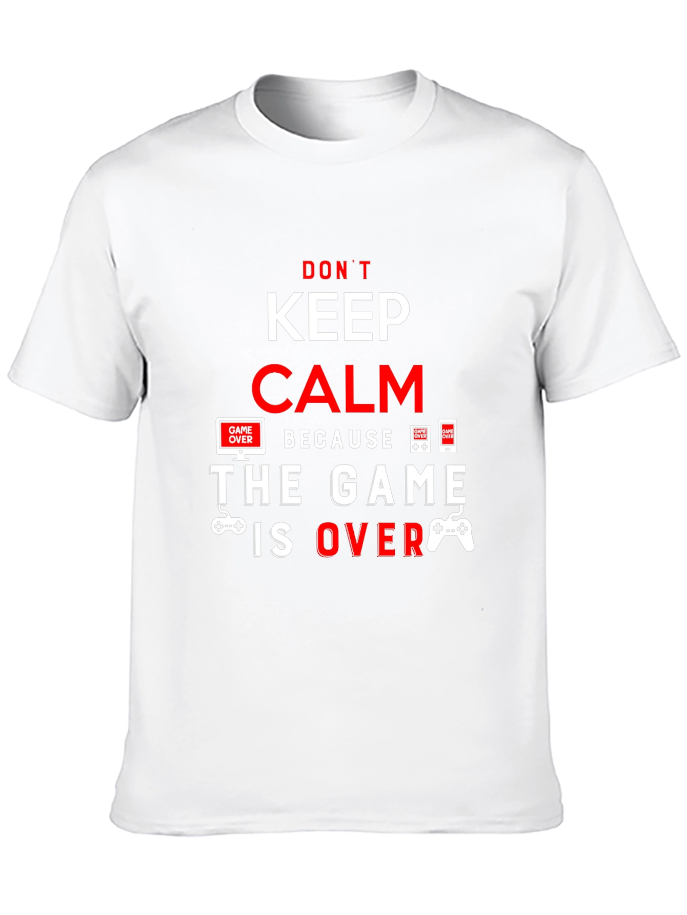 Keep Calm The Game Is Over Black T-Shirt