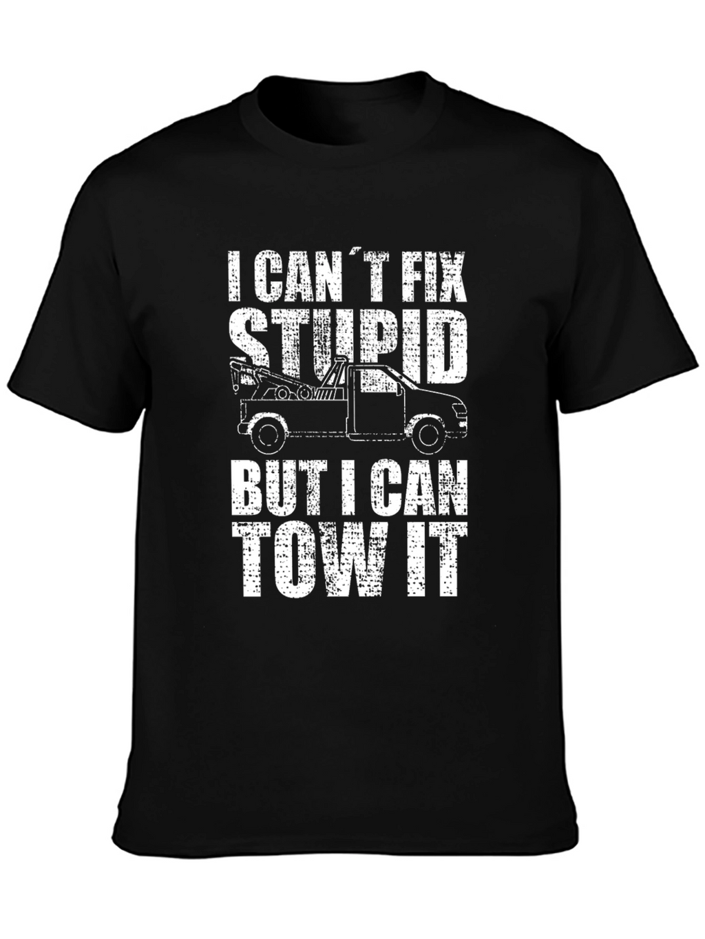 Funny Tow Truck Driver T-Shirt