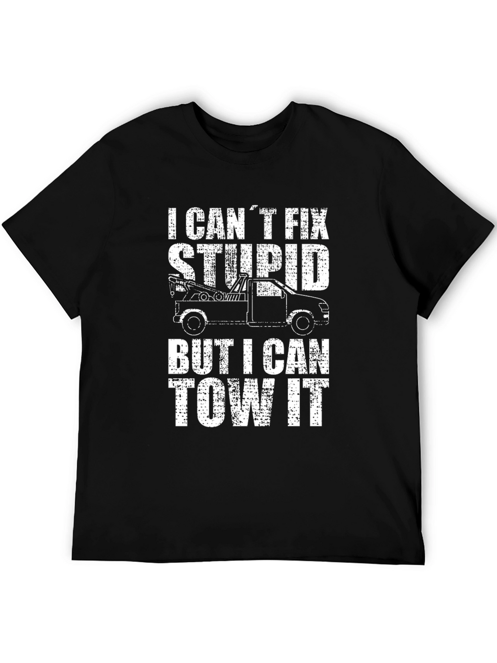 Funny Tow Truck Driver T-Shirt