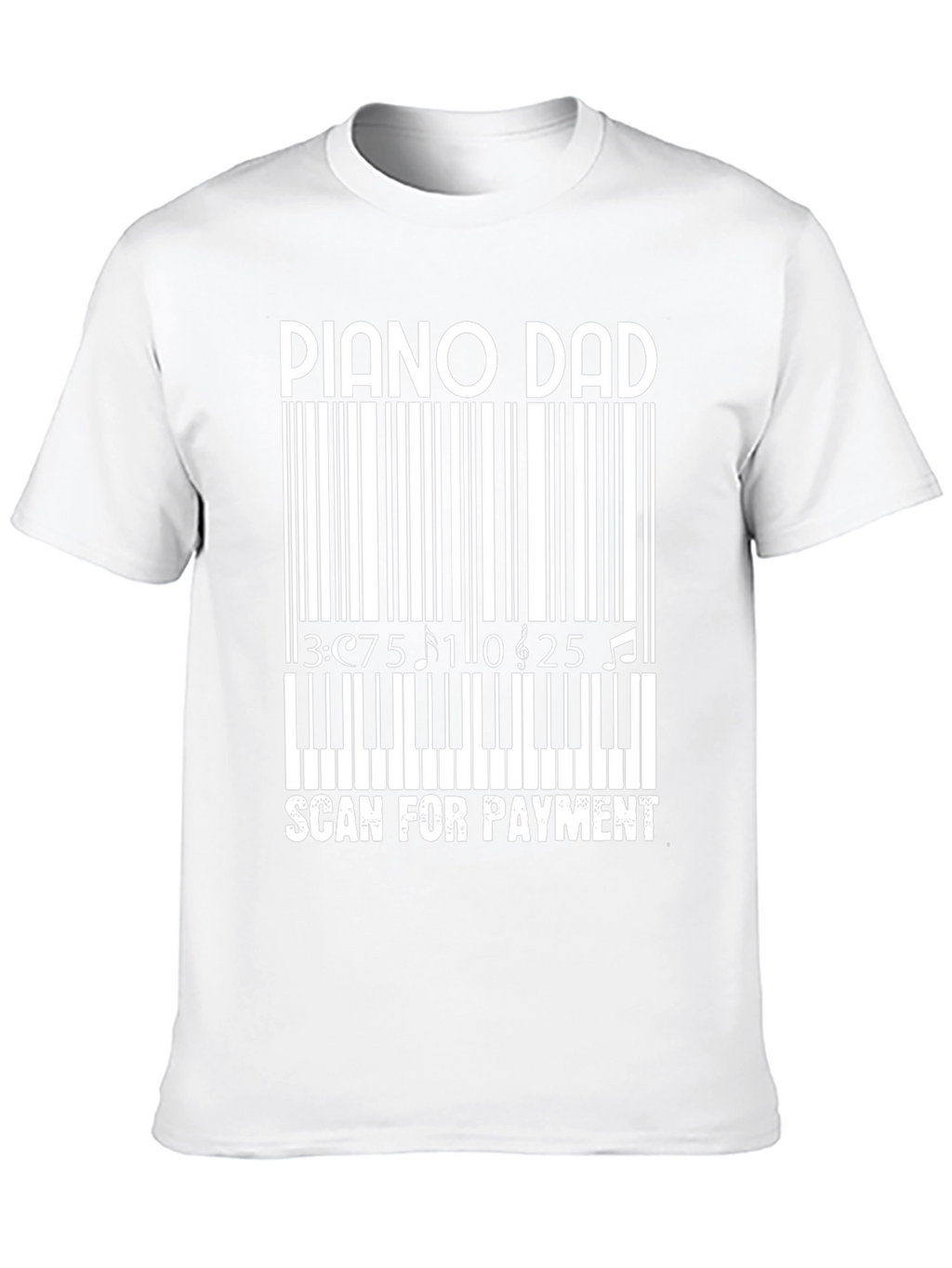 Piano Dad Scan for Payment Funny T-Shirt