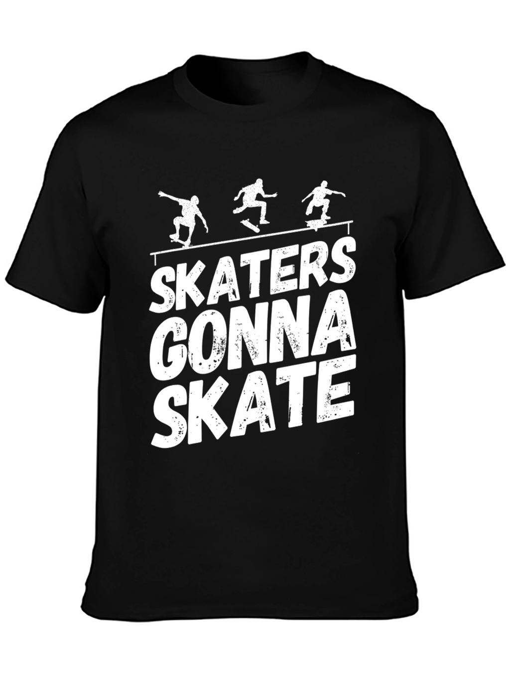 Skaters Gonna Skate Graphic T-Shirt - Black