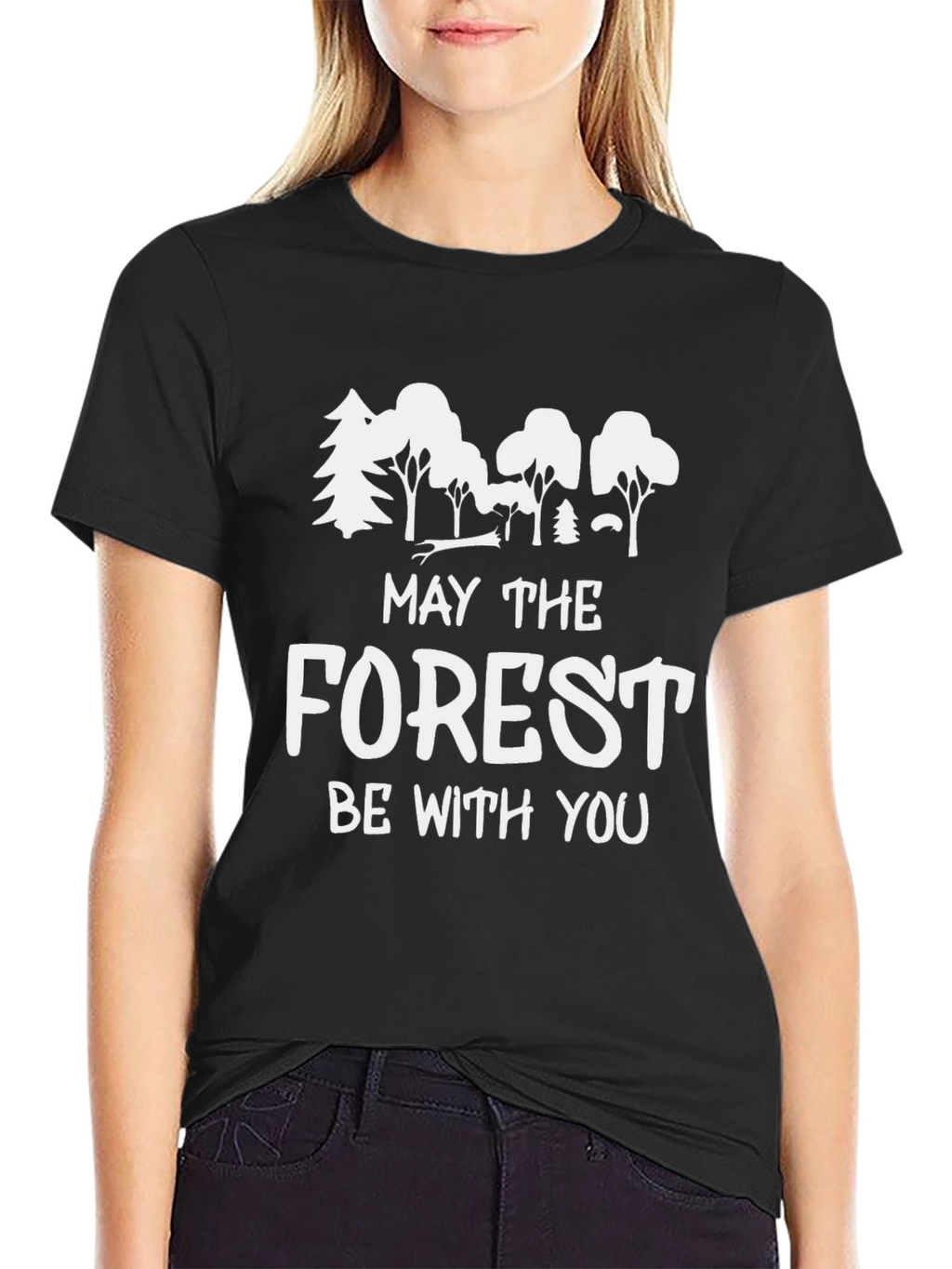 May the Forest Be With You T-Shirt