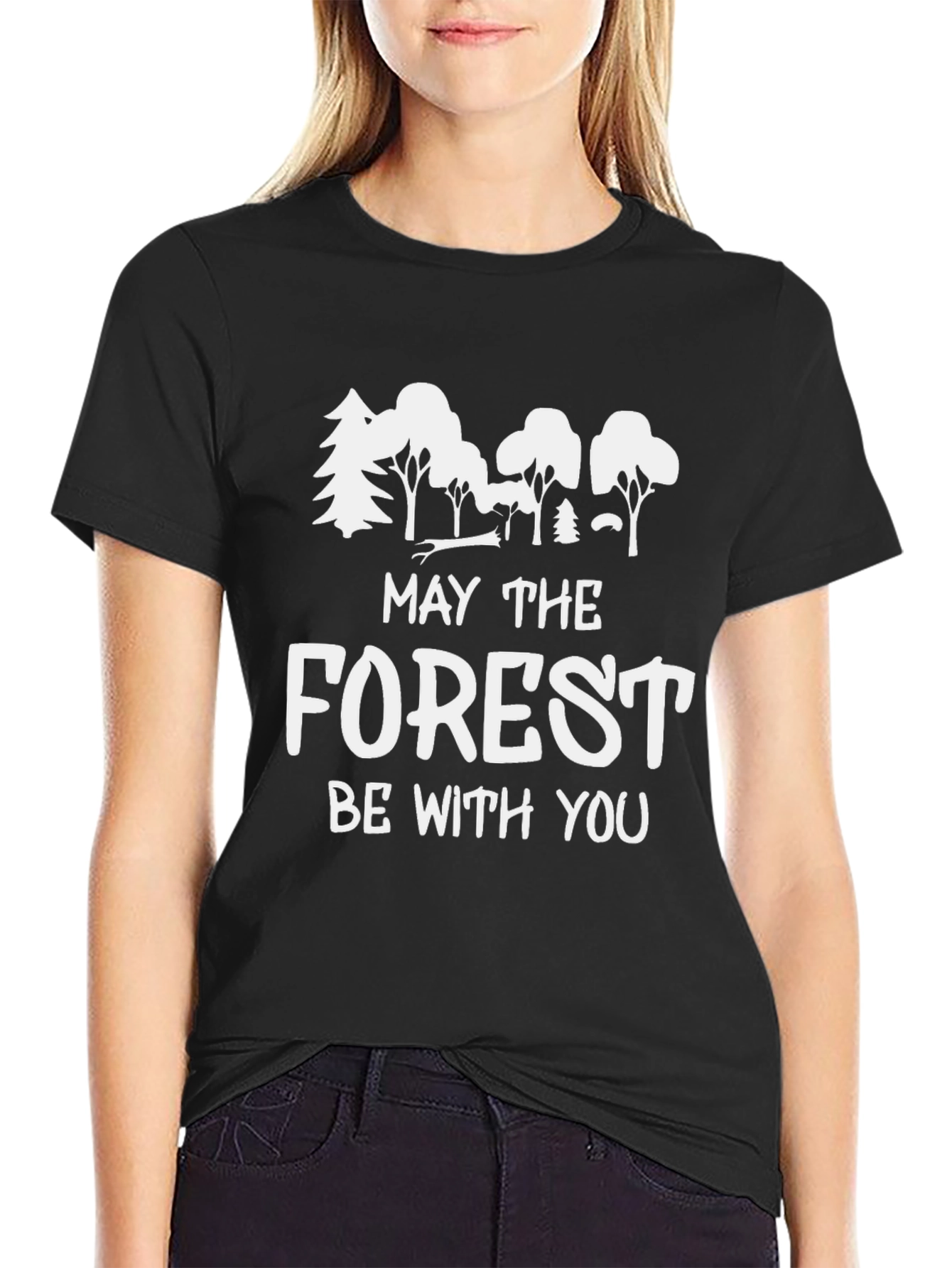 May the Forest Be With You T-Shirt