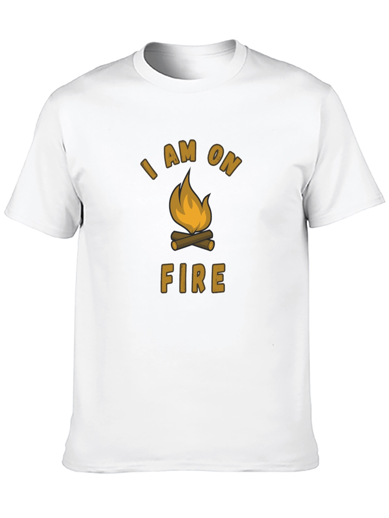 I Am On Fire Campfire T-Shirt