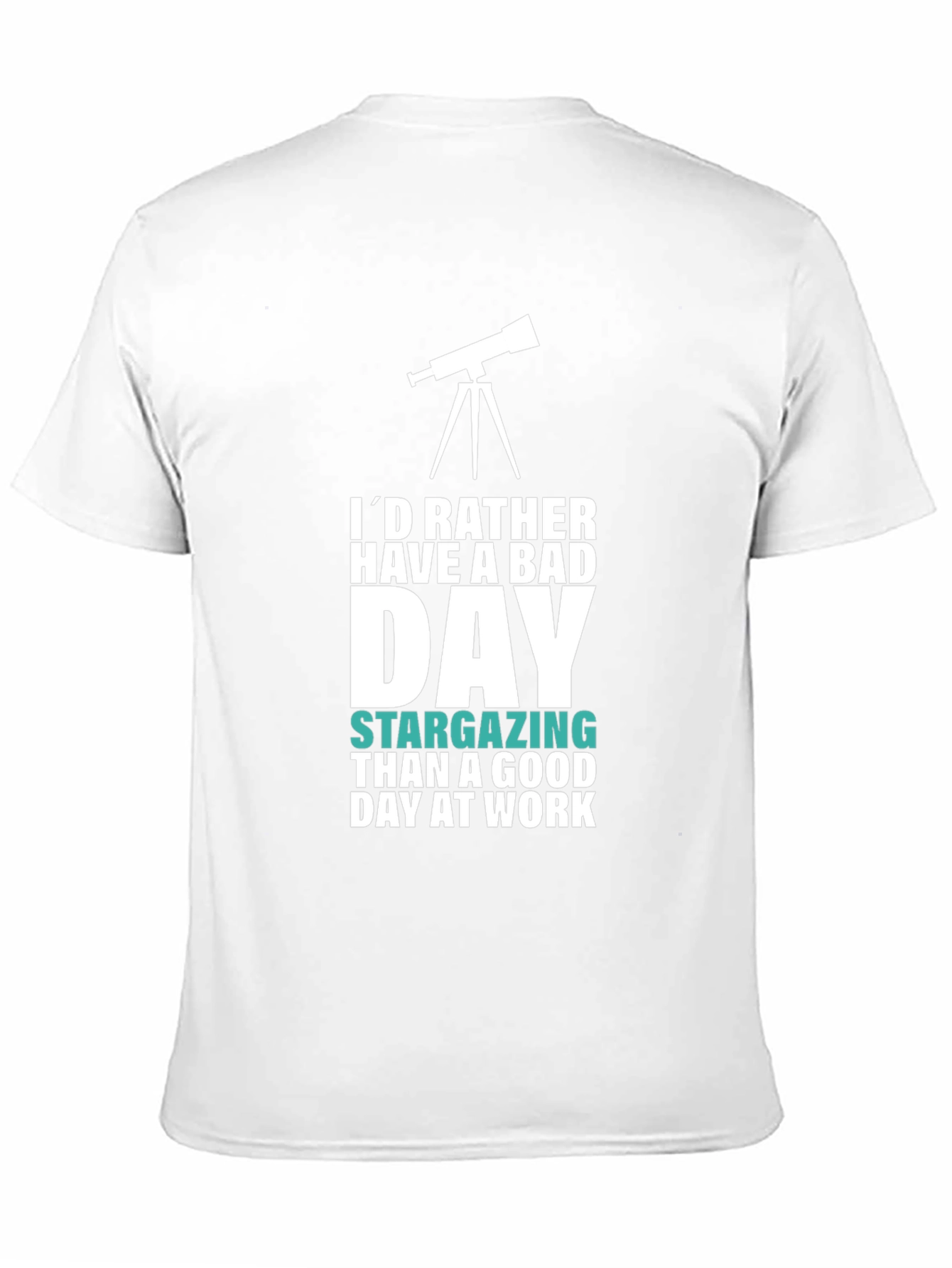 Astronomy Lover T-Shirt: Bad Day Stargazing