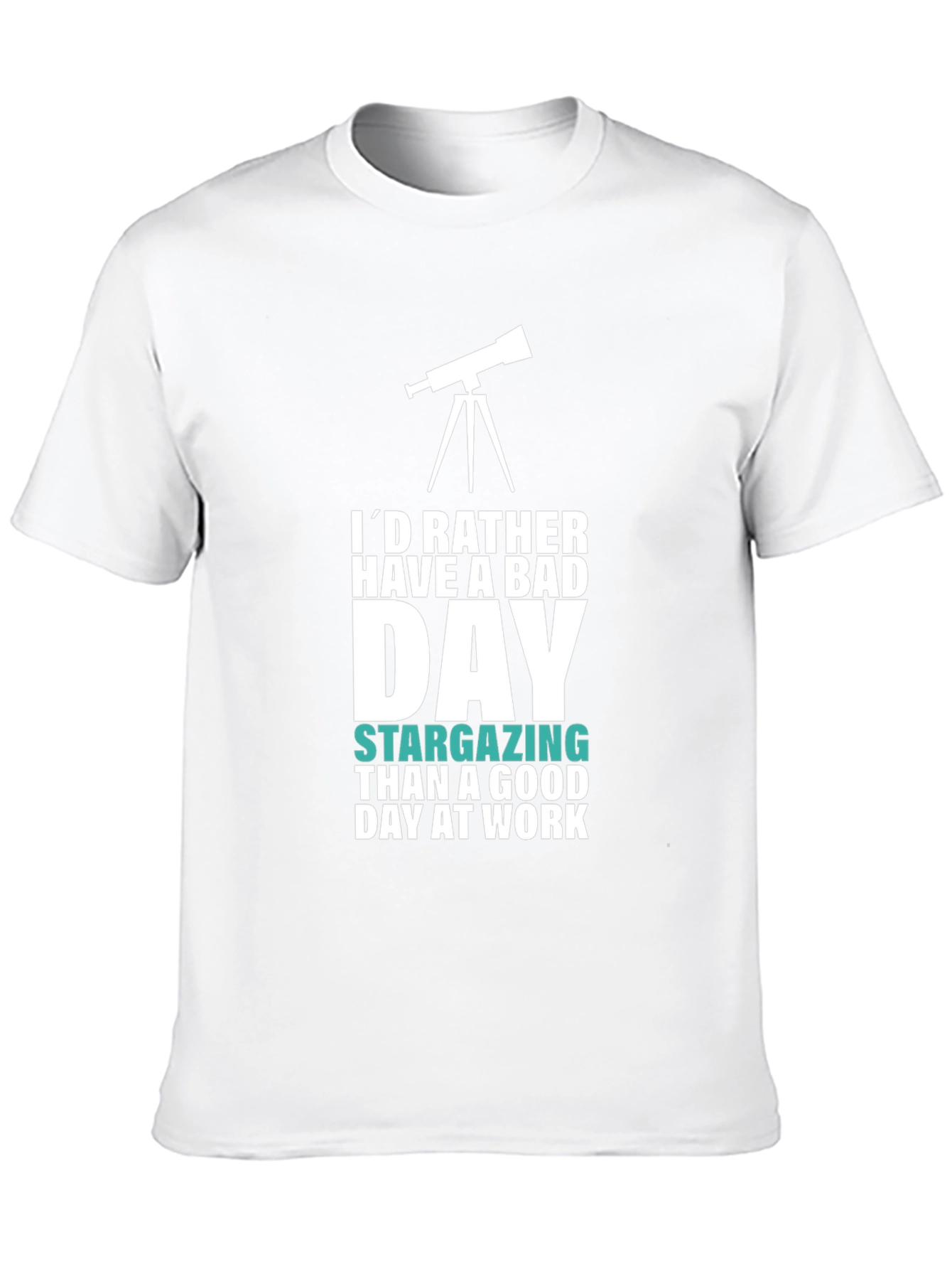 Astronomy Lover T-Shirt: Bad Day Stargazing