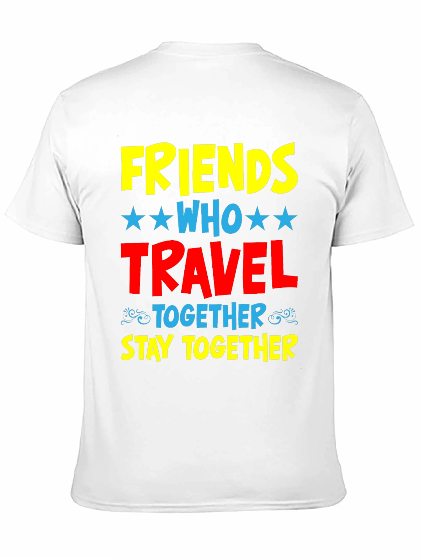 Friends Who Travel Together Stay Together Black Tee