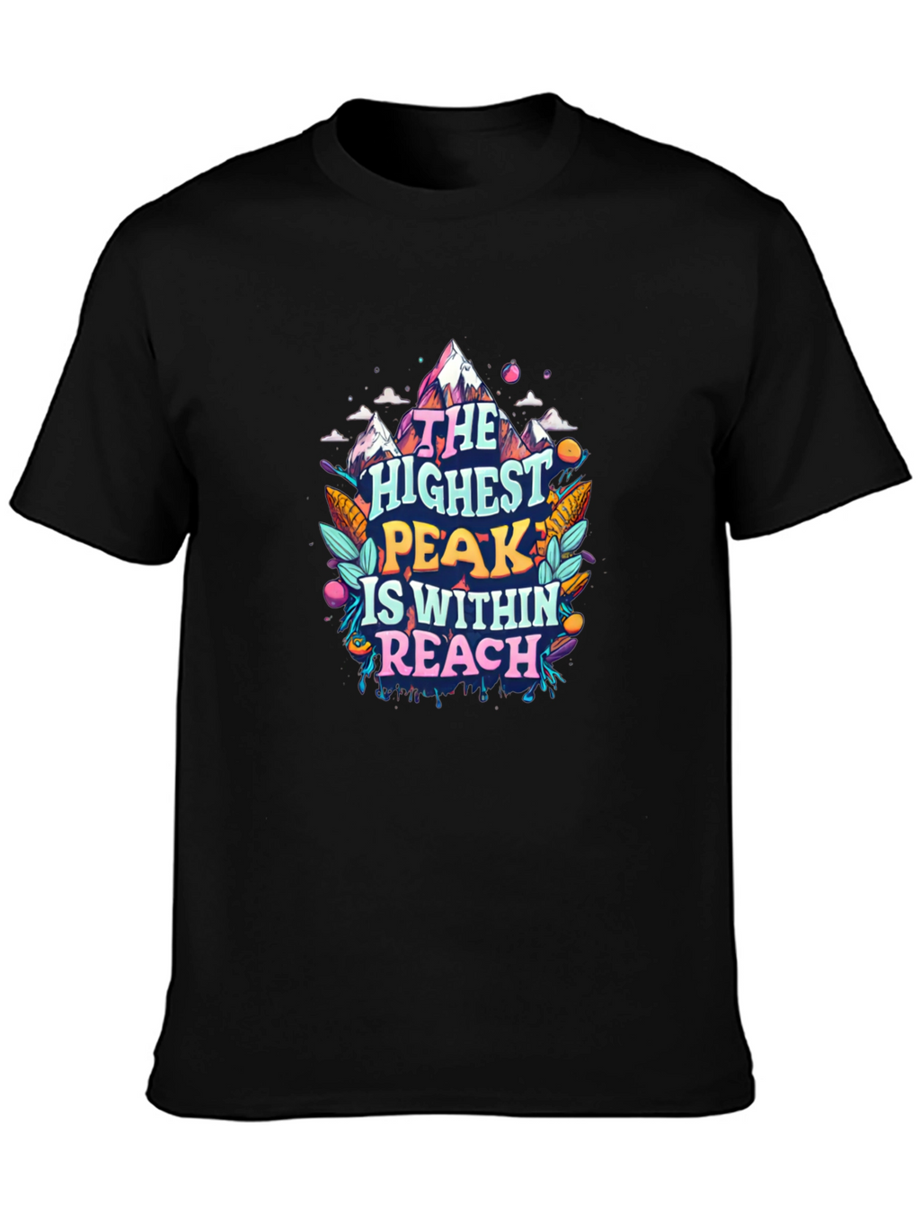 Reach the Highest Peak T-Shirt