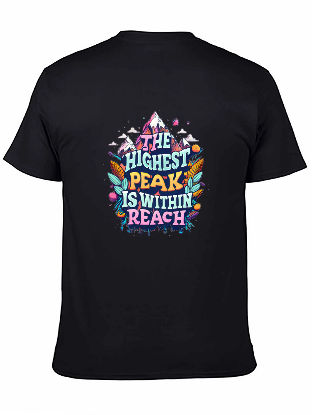 Reach the Highest Peak T-Shirt