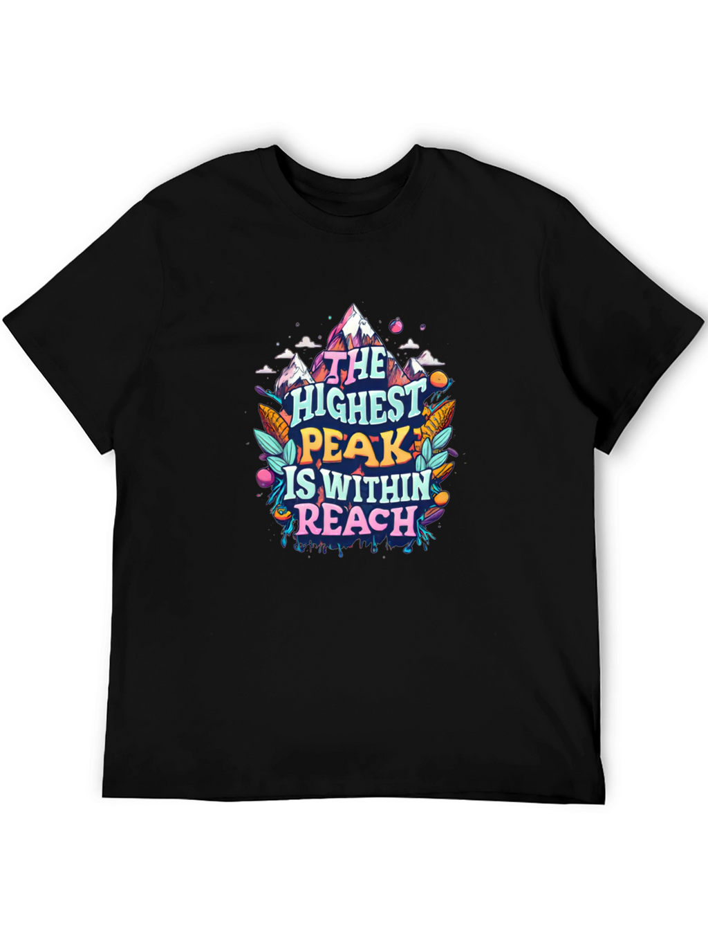 Reach the Highest Peak T-Shirt
