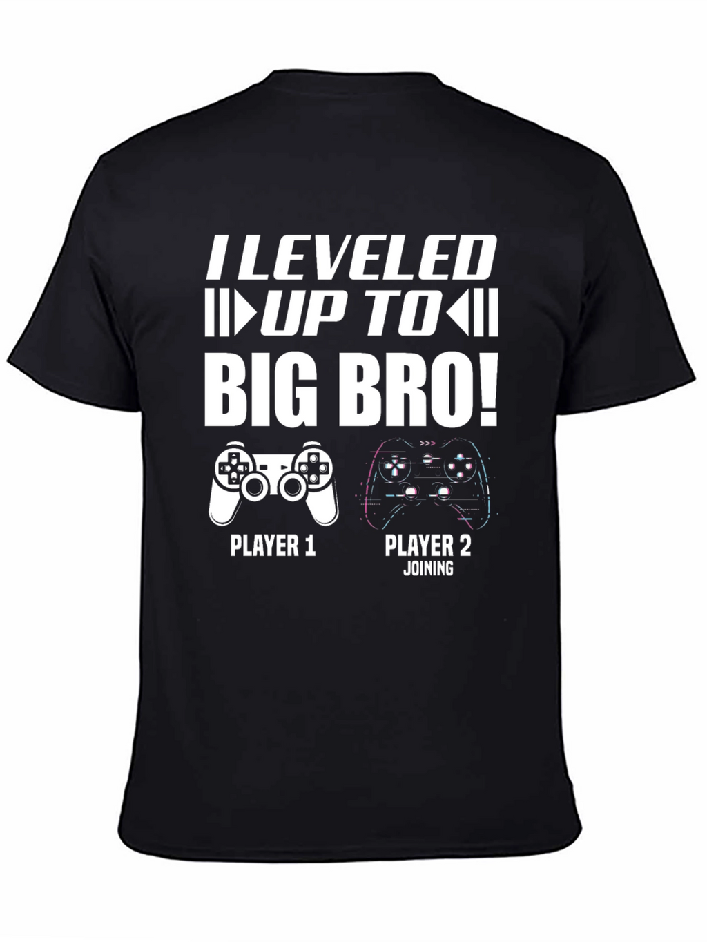 Level Up to Big Bro T-Shirt - Gamer Announcement