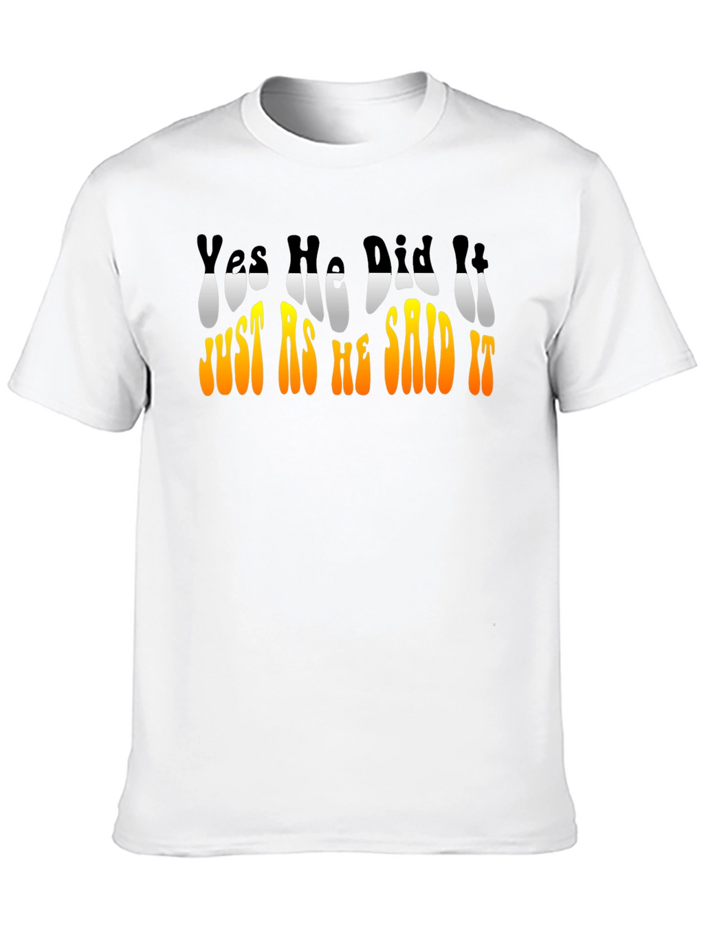 Retro Yes He Did It Graphic T-Shirt