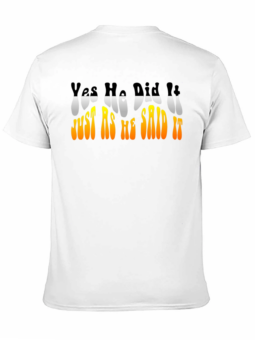 Retro Yes He Did It Graphic T-Shirt
