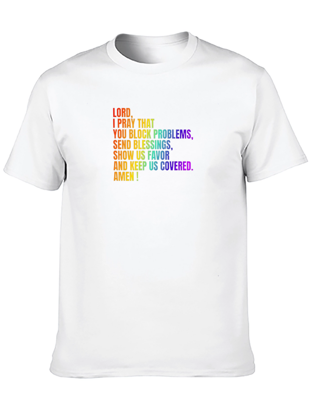 Prayer T-Shirt: Block Problems Send Blessings