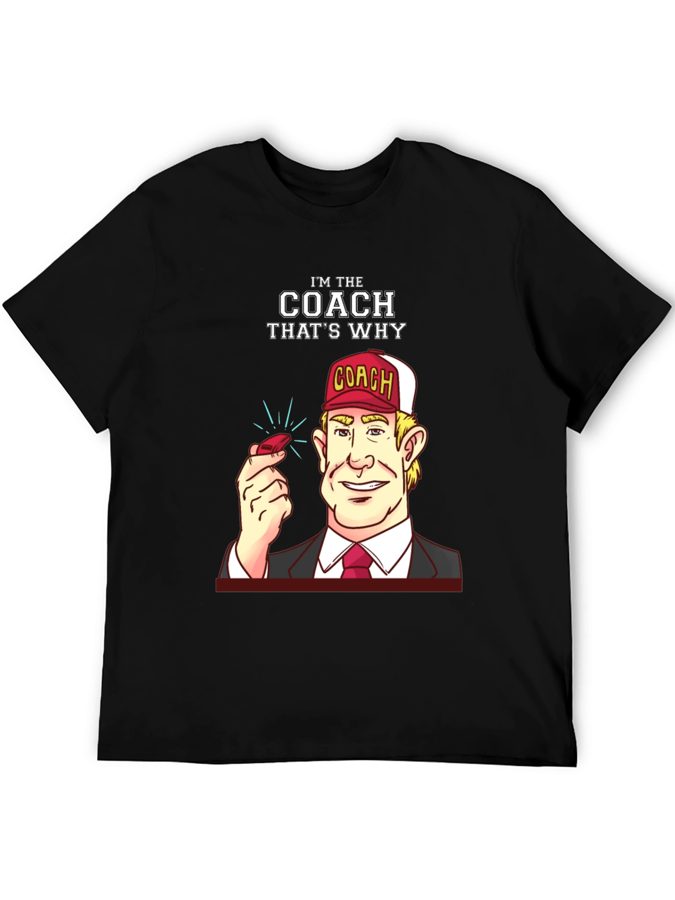 Im the Coach T-Shirt