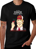 Im the Coach T-Shirt