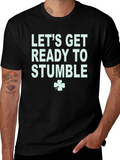 Lets Get Ready to Stumble T-Shirt