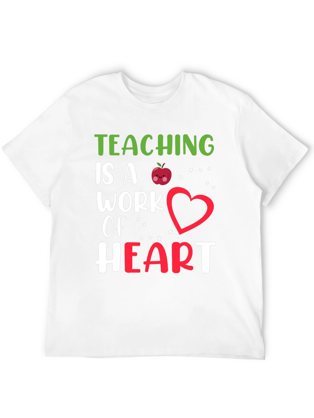 Teaching is a Work of Heart Graphic Tee
