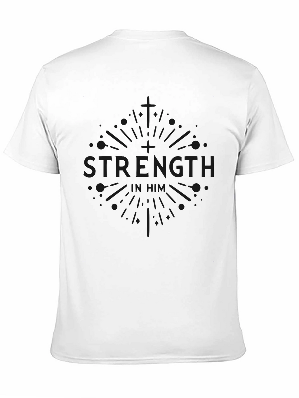 Strength In Him Black T-Shirt Christian Apparel