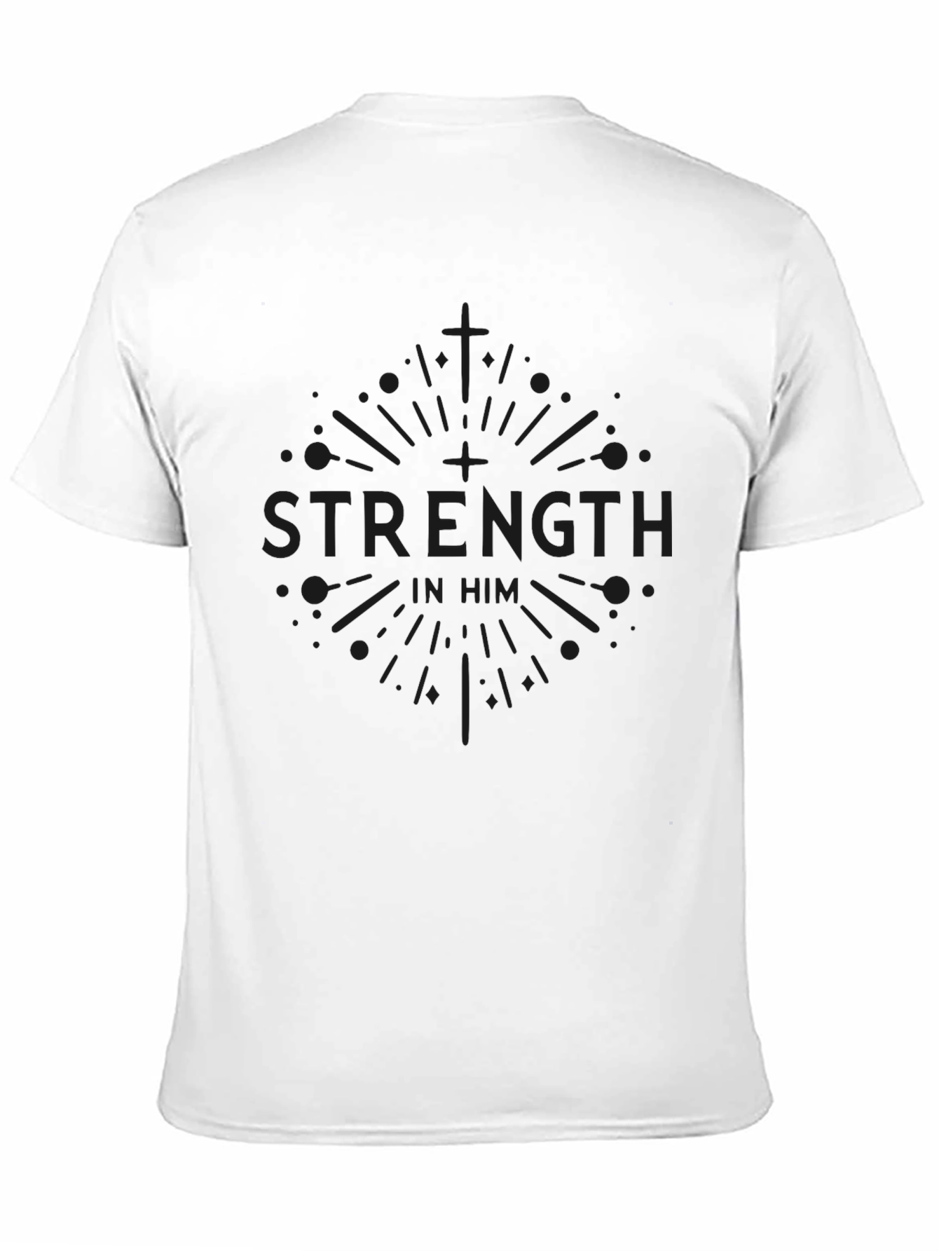 Strength In Him Black T-Shirt Christian Apparel
