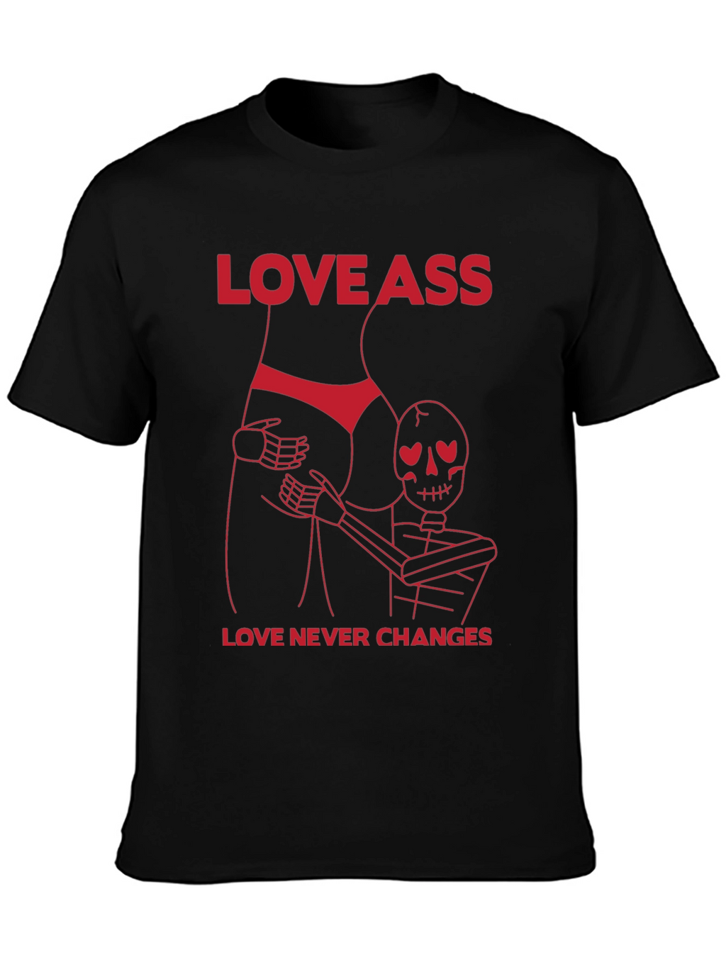 Love Ass Funny T-Shirt