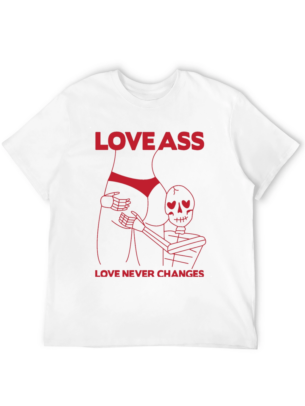 Love Ass Funny T-Shirt