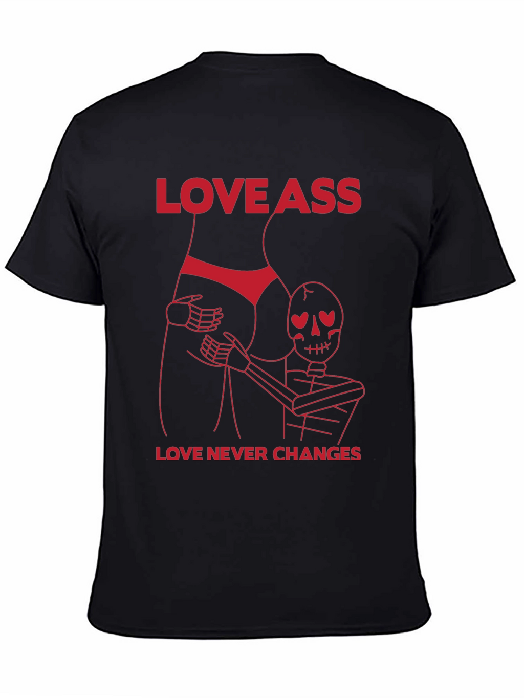 Love Ass Funny T-Shirt