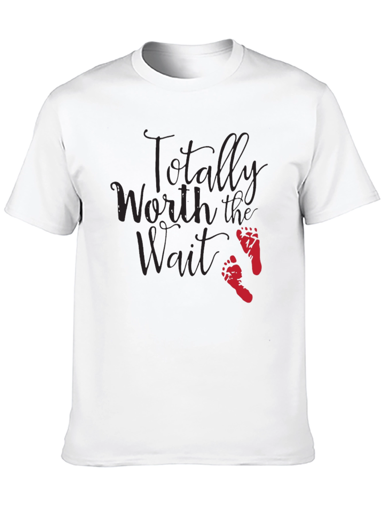Totally Worth the Wait - Baby Footprint T-Shirt