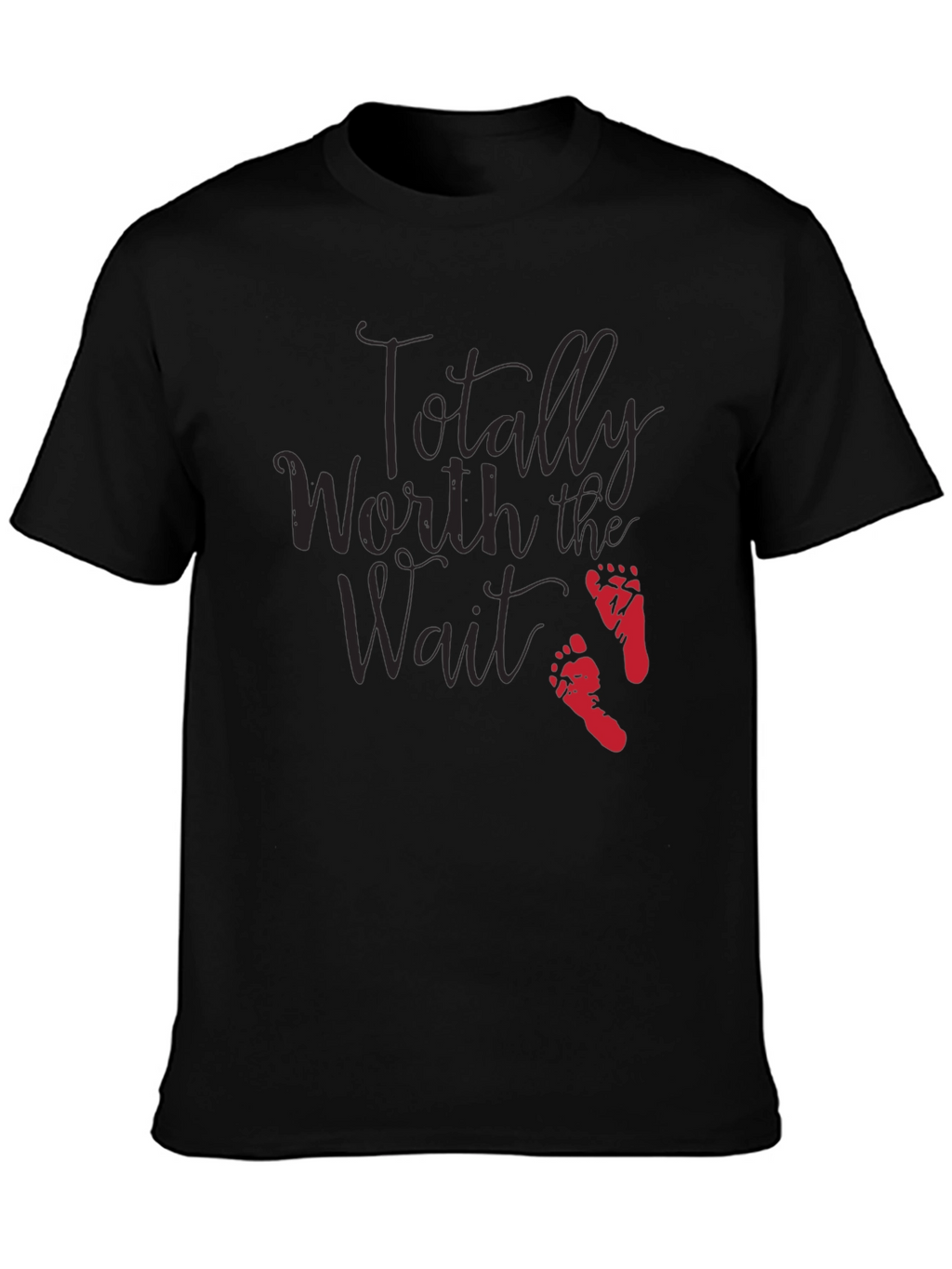 Totally Worth the Wait - Baby Footprint T-Shirt