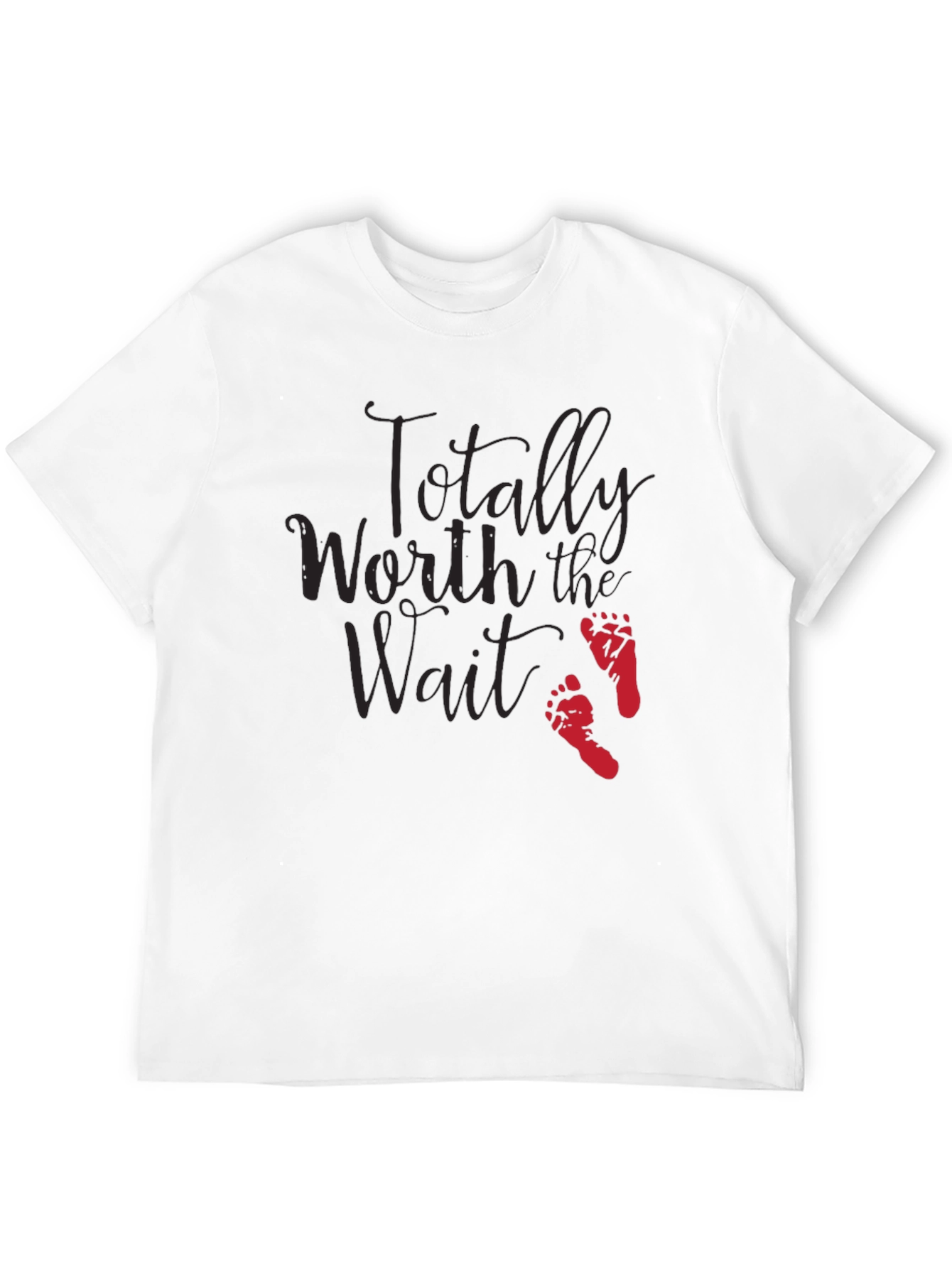 Totally Worth the Wait - Baby Footprint T-Shirt