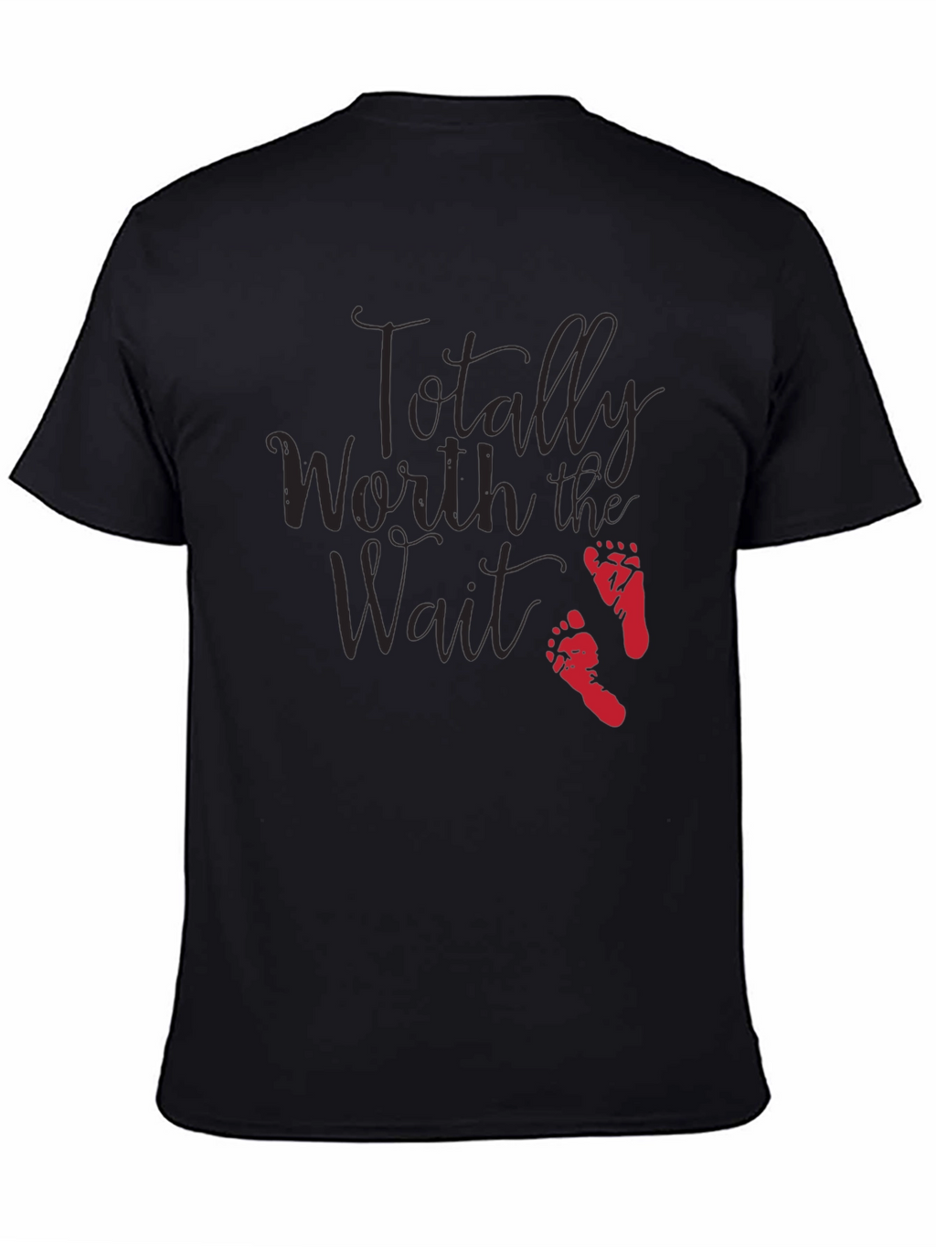 Totally Worth the Wait - Baby Footprint T-Shirt