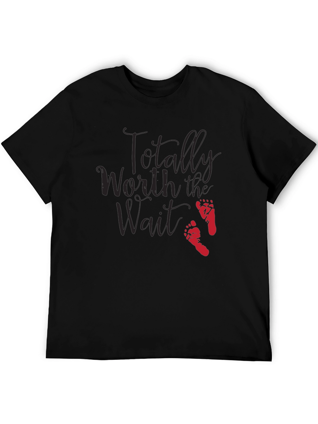 Totally Worth the Wait - Baby Footprint T-Shirt