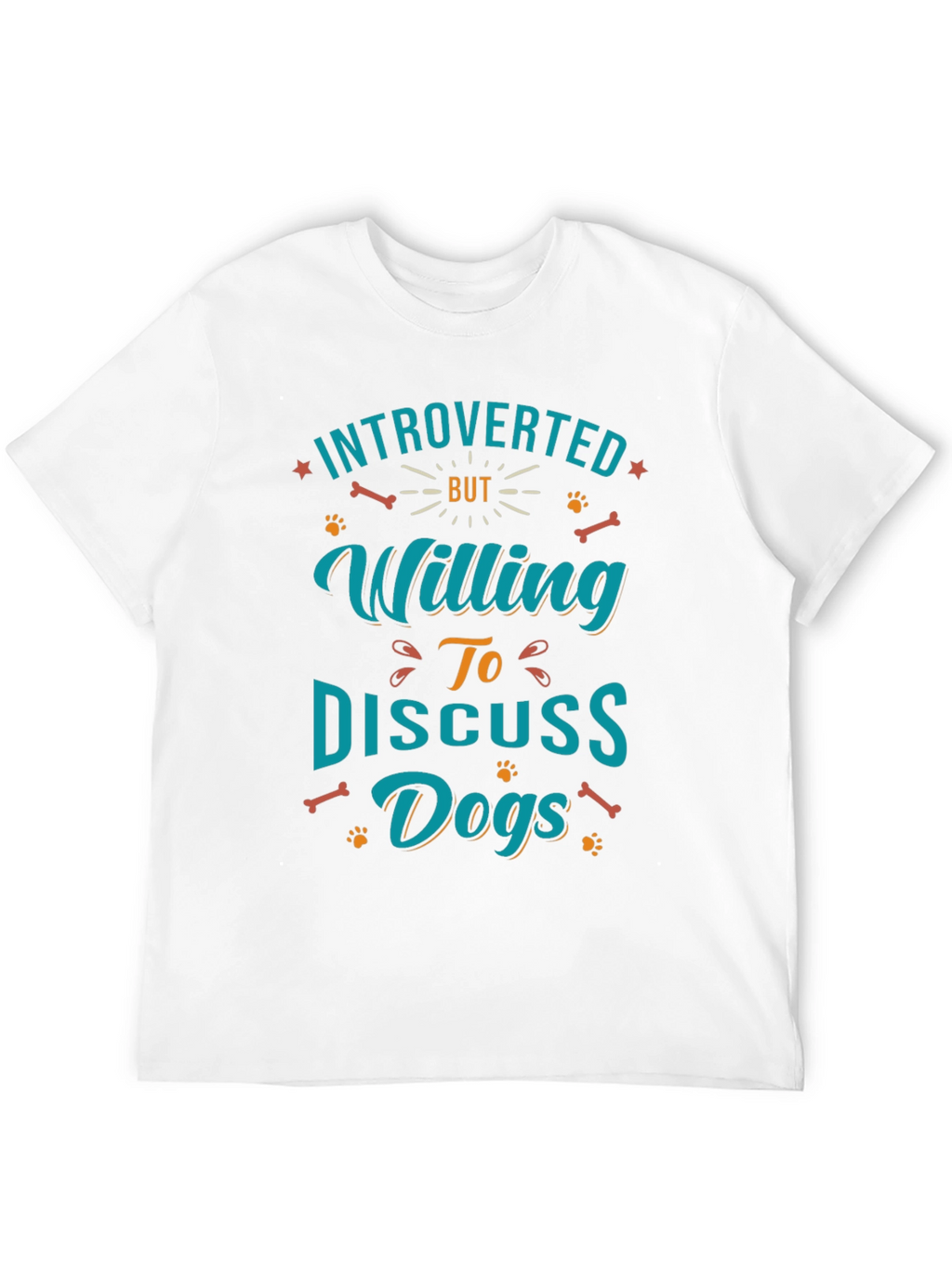 Introverted but Willing to Discuss Dogs T-Shirt – Funny Dog Lover Tee