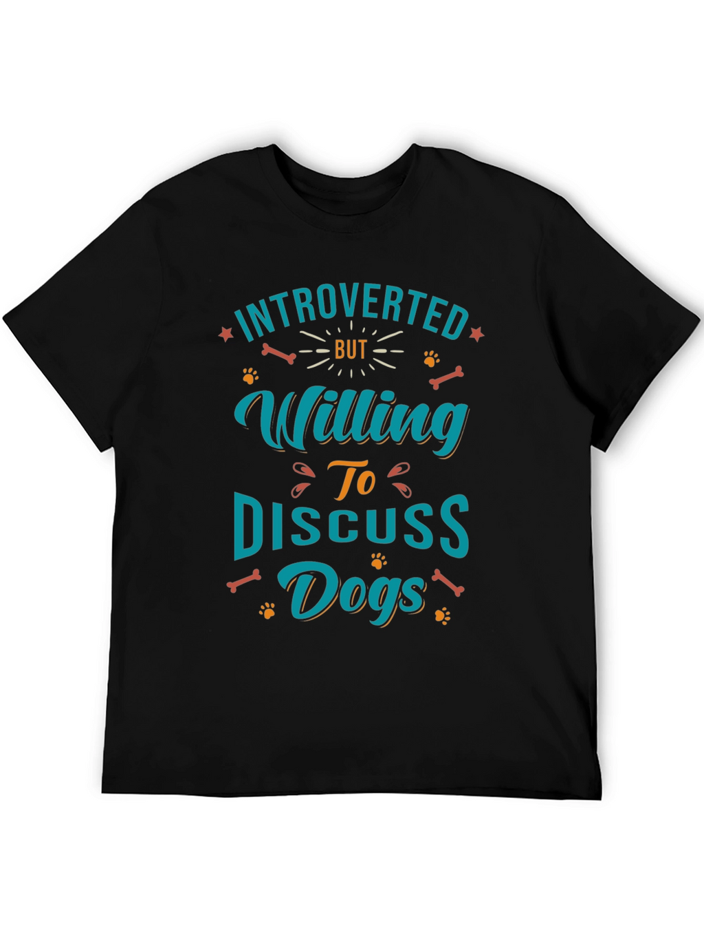 Introverted but Willing to Discuss Dogs T-Shirt – Funny Dog Lover Tee