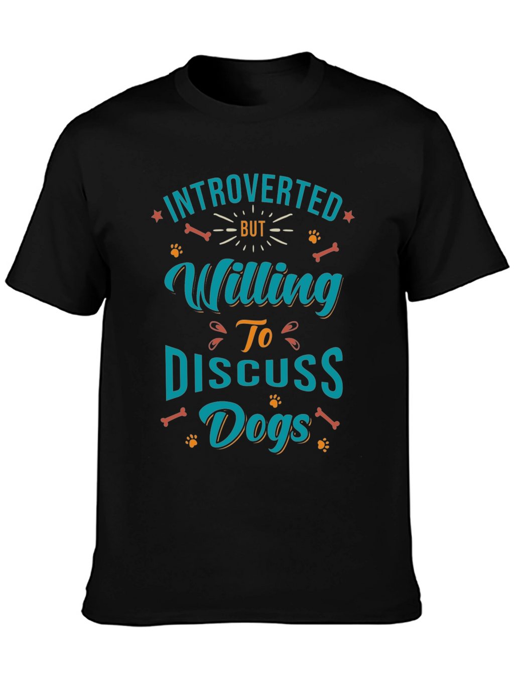 Introverted but Willing to Discuss Dogs T-Shirt – Funny Dog Lover Tee