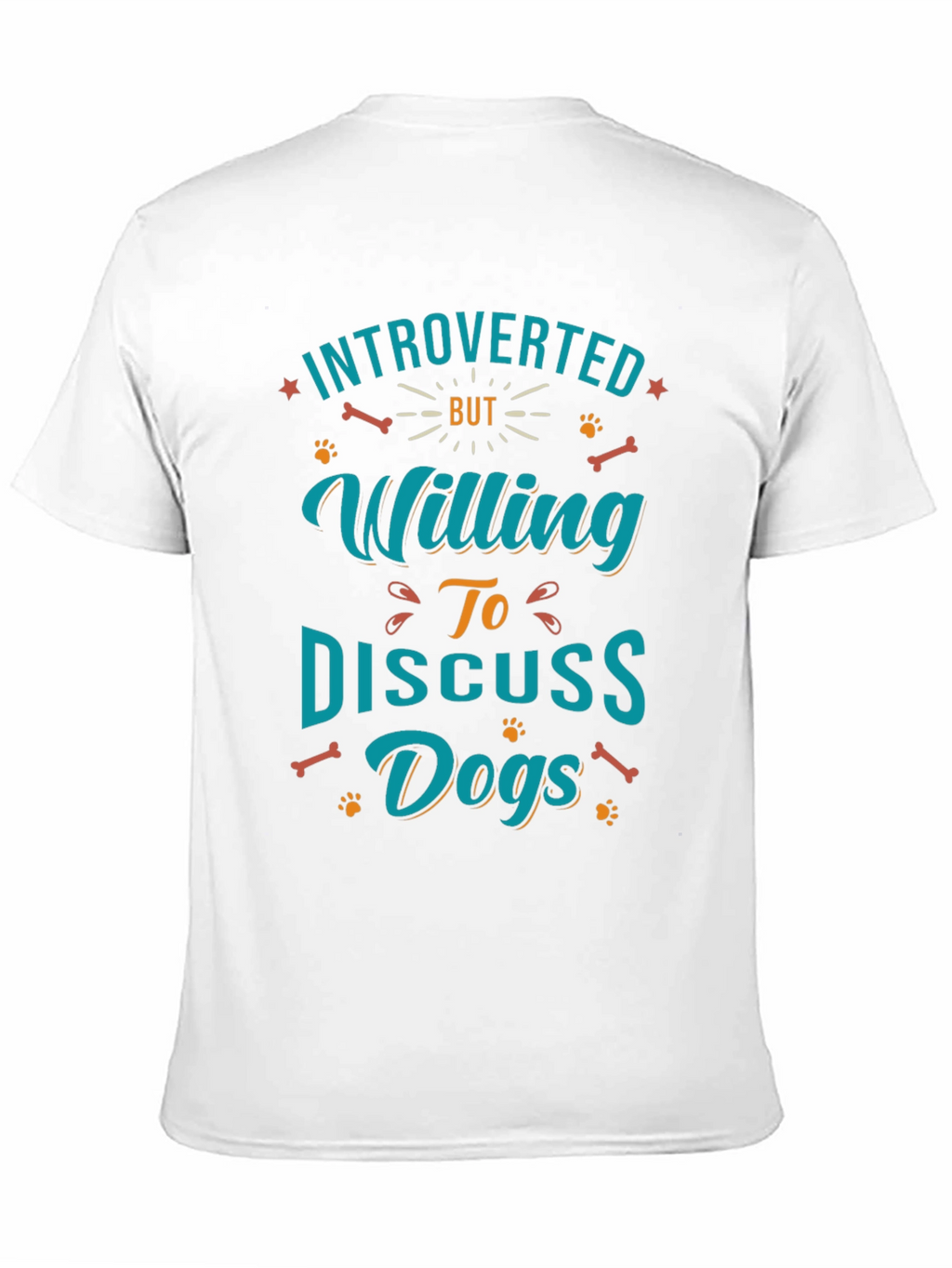 Introverted but Willing to Discuss Dogs T-Shirt – Funny Dog Lover Tee