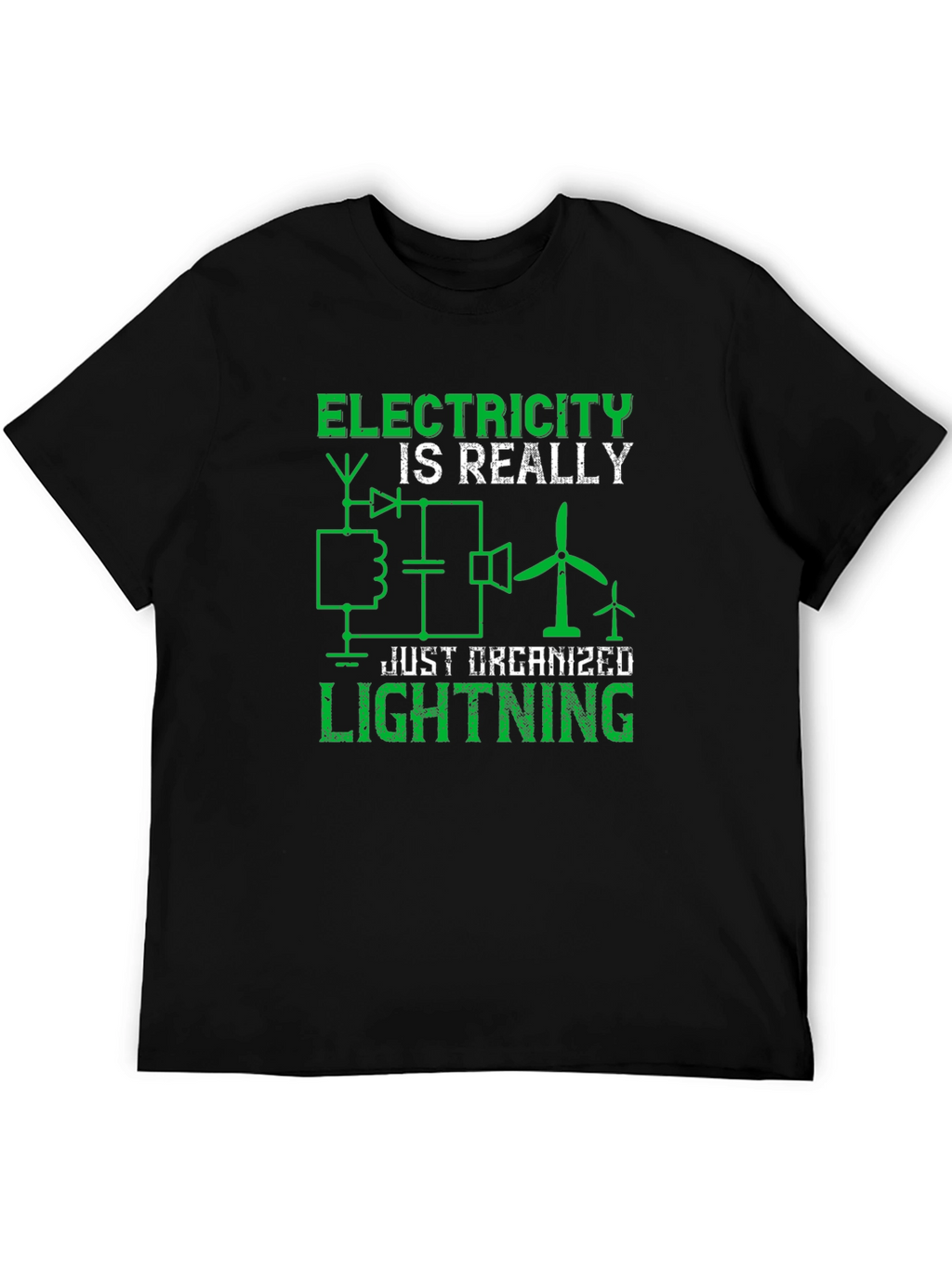Electricity is Really Just Organized Lightning Graphic Tee