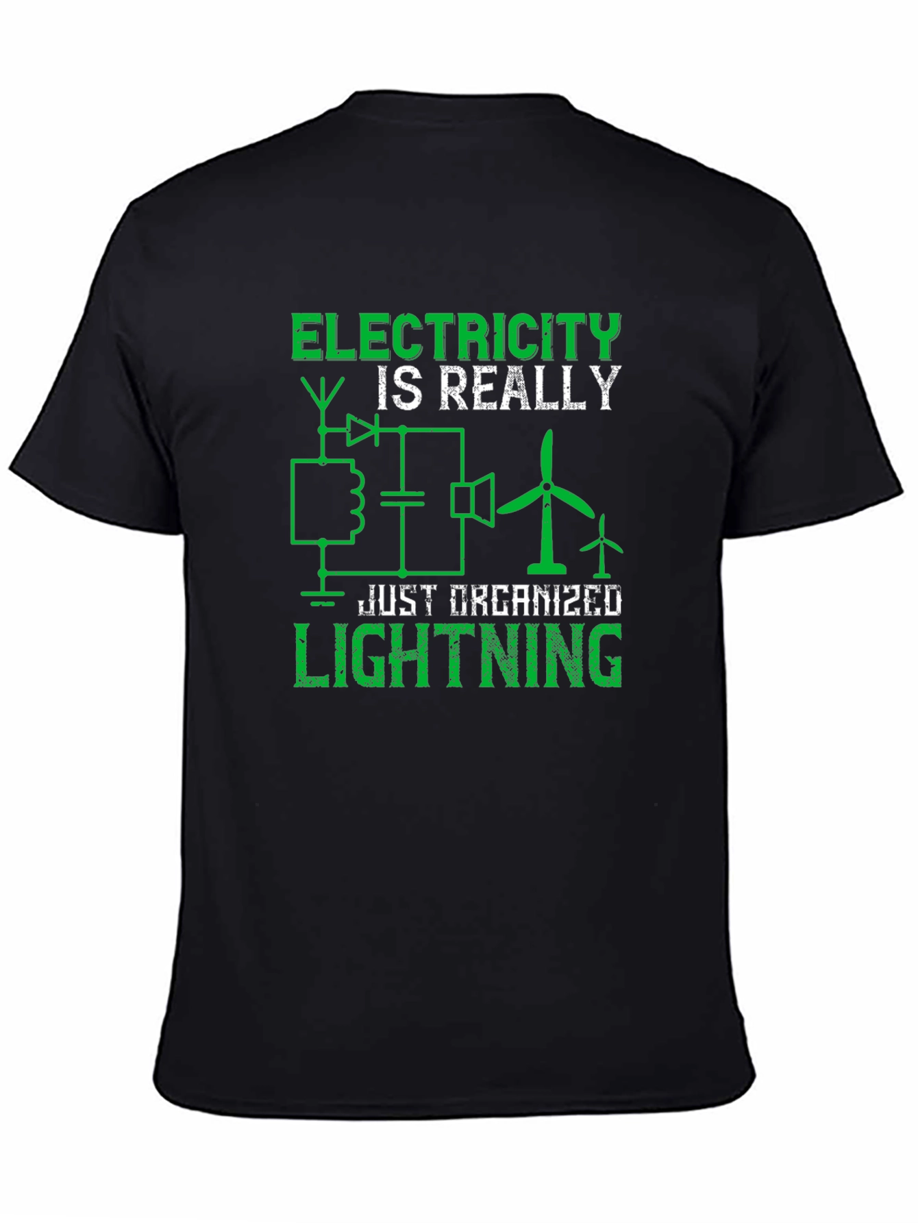 Electricity is Really Just Organized Lightning Graphic Tee