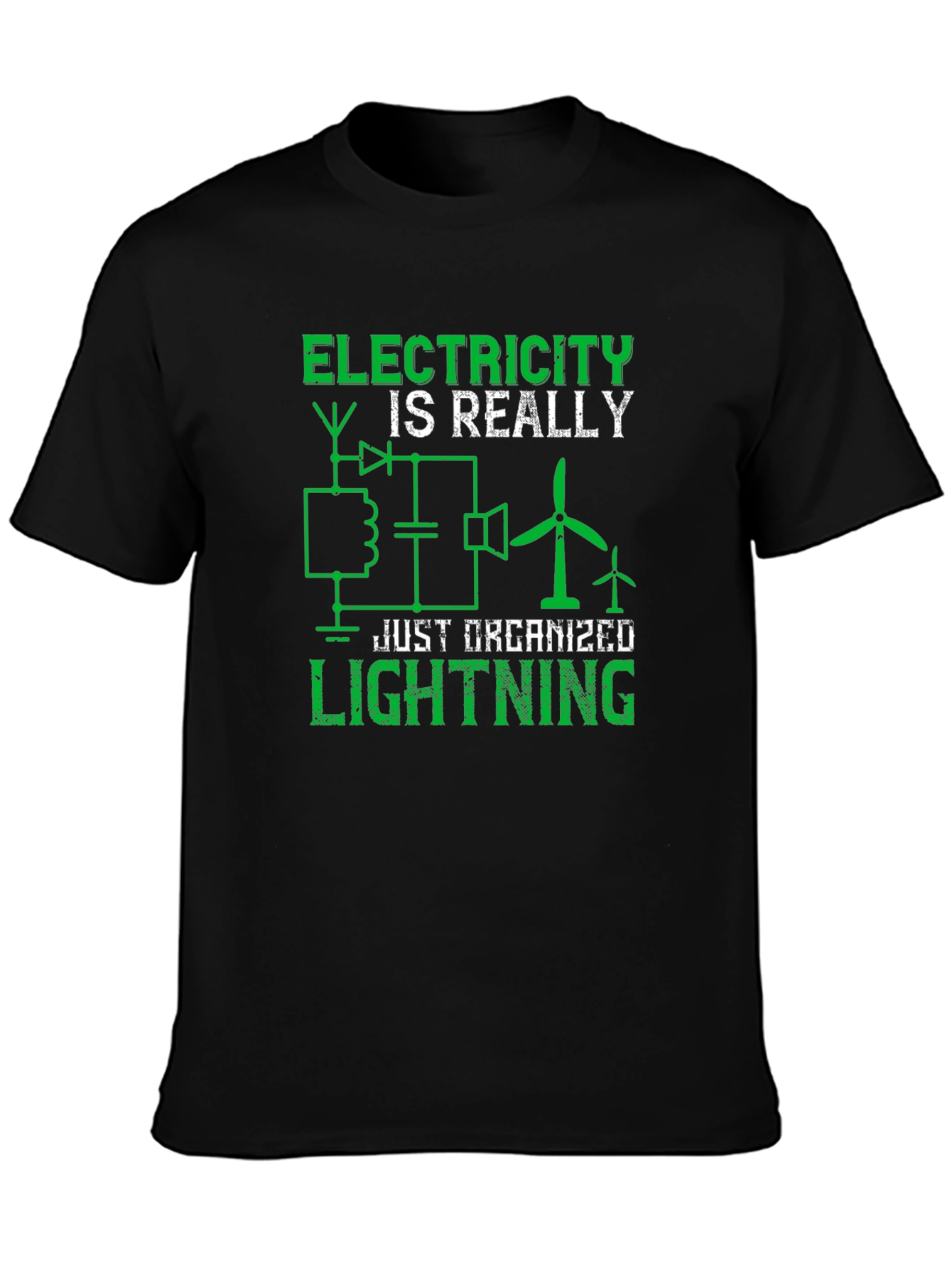 Electricity is Really Just Organized Lightning Graphic Tee