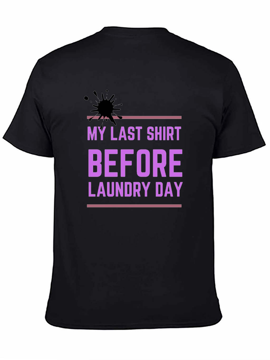 Funny Laundry Day T-Shirt - Stylish Black Cotton Tee