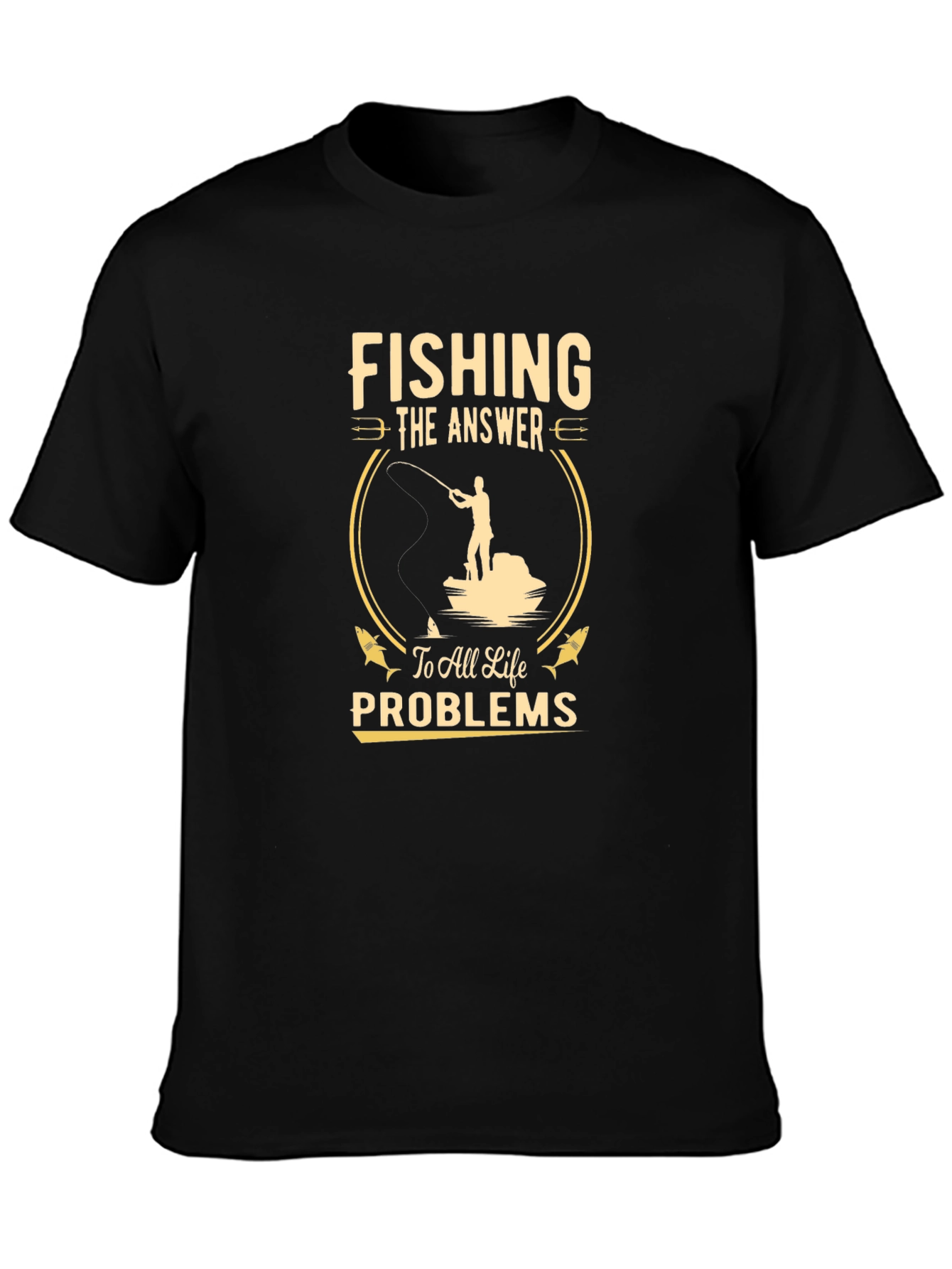 Fishing: The Answer T-Shirt